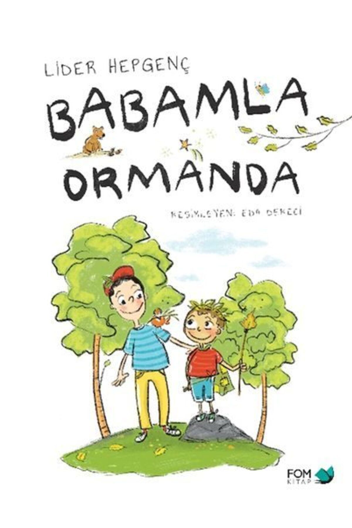 FOM Kitap Babamla Ormanda