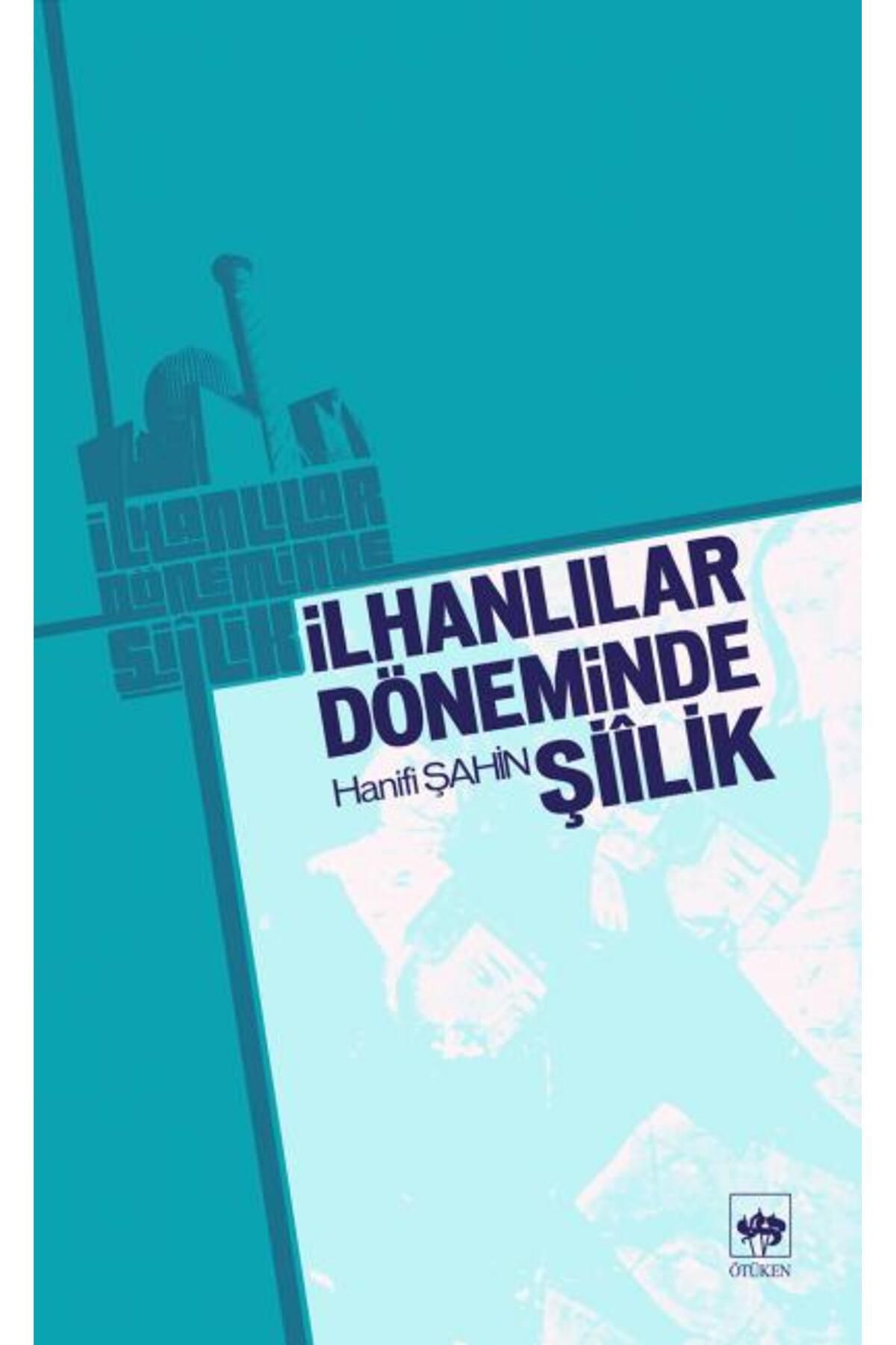 Destek Yayınları İlhanlılar Döneminde Şiilik