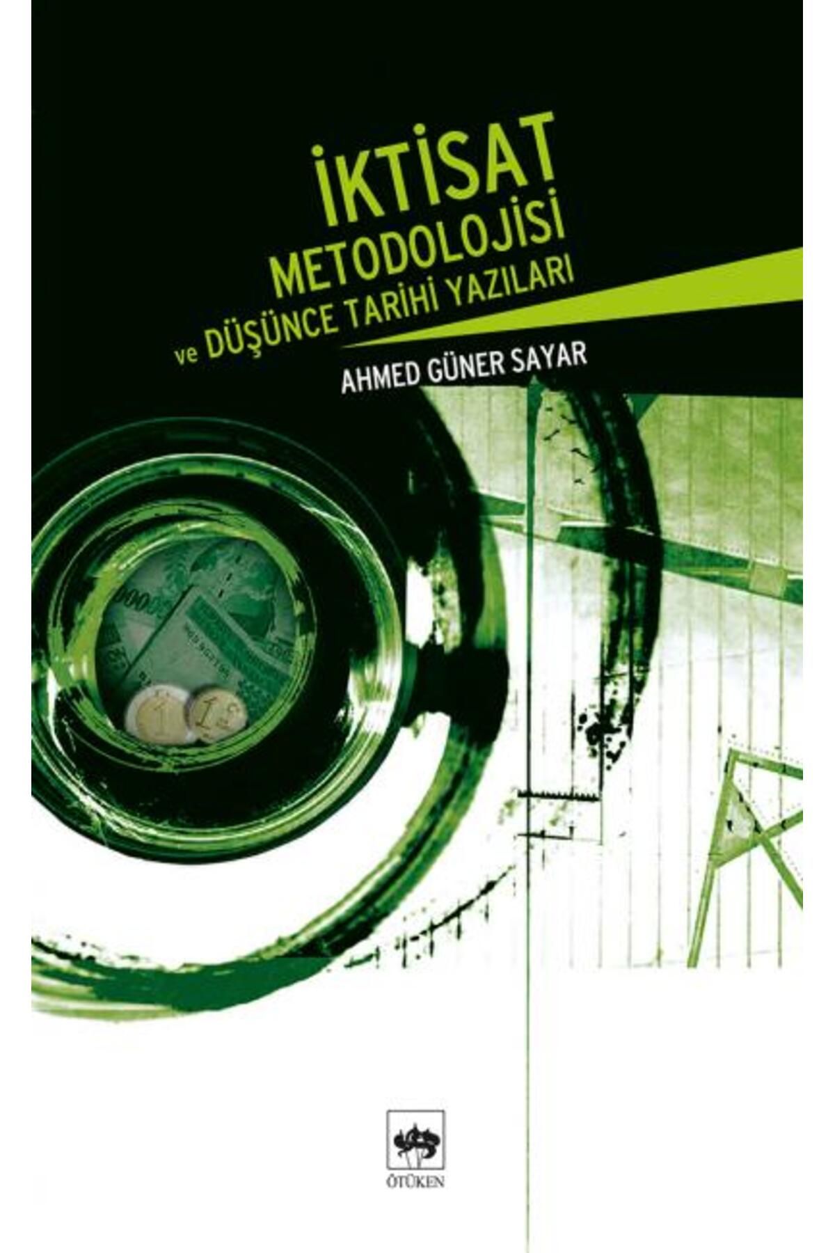 Destek Yayınları İktisat Metodolojisi ve Düşünce Tarihi Yazıları