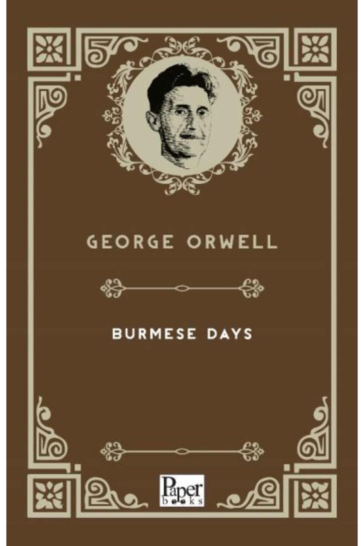 PAPER BOOKS Burmese Days (İngilizce Kitap)