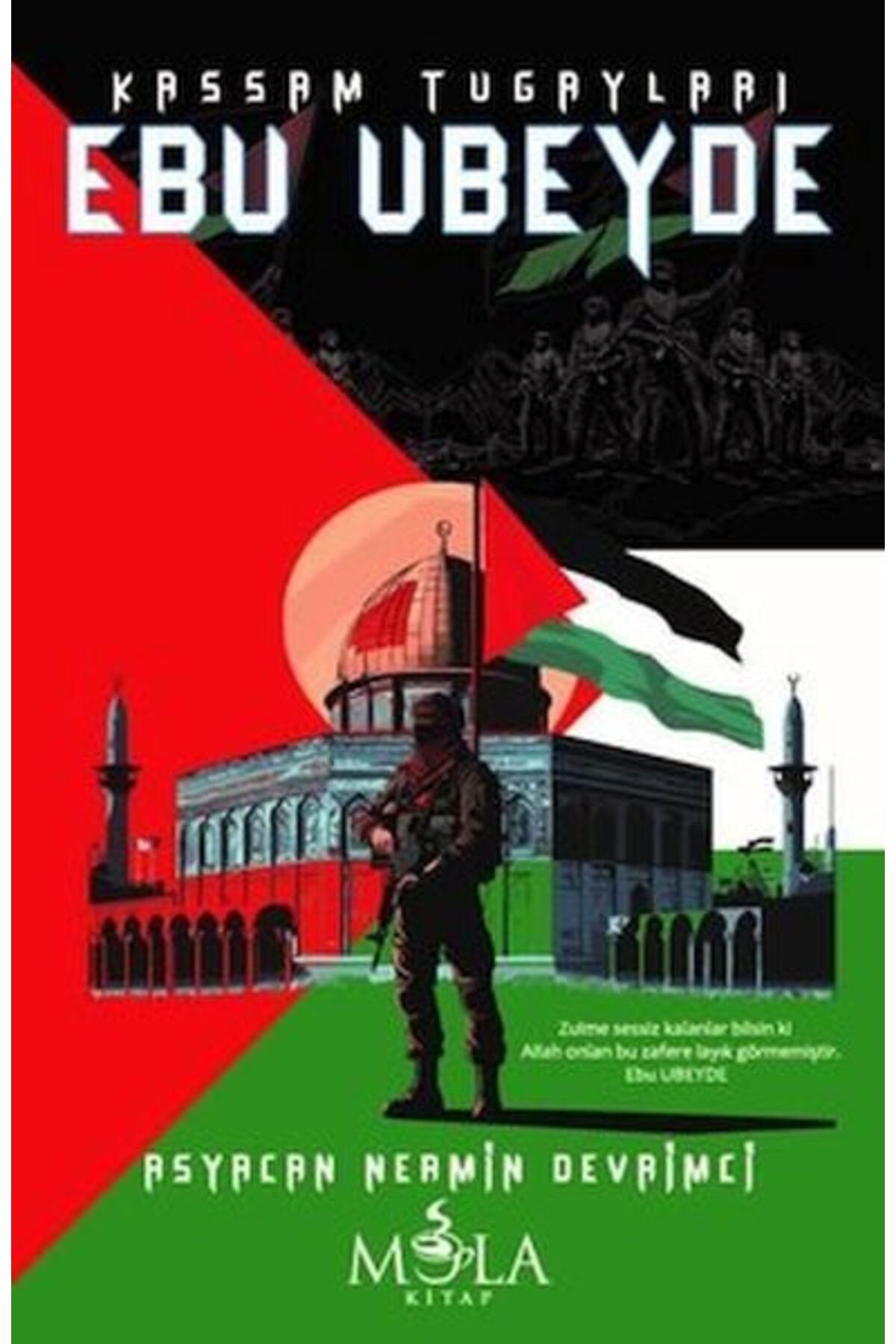Mola Kitap Kassam Tugayları Ebu Ubeyde