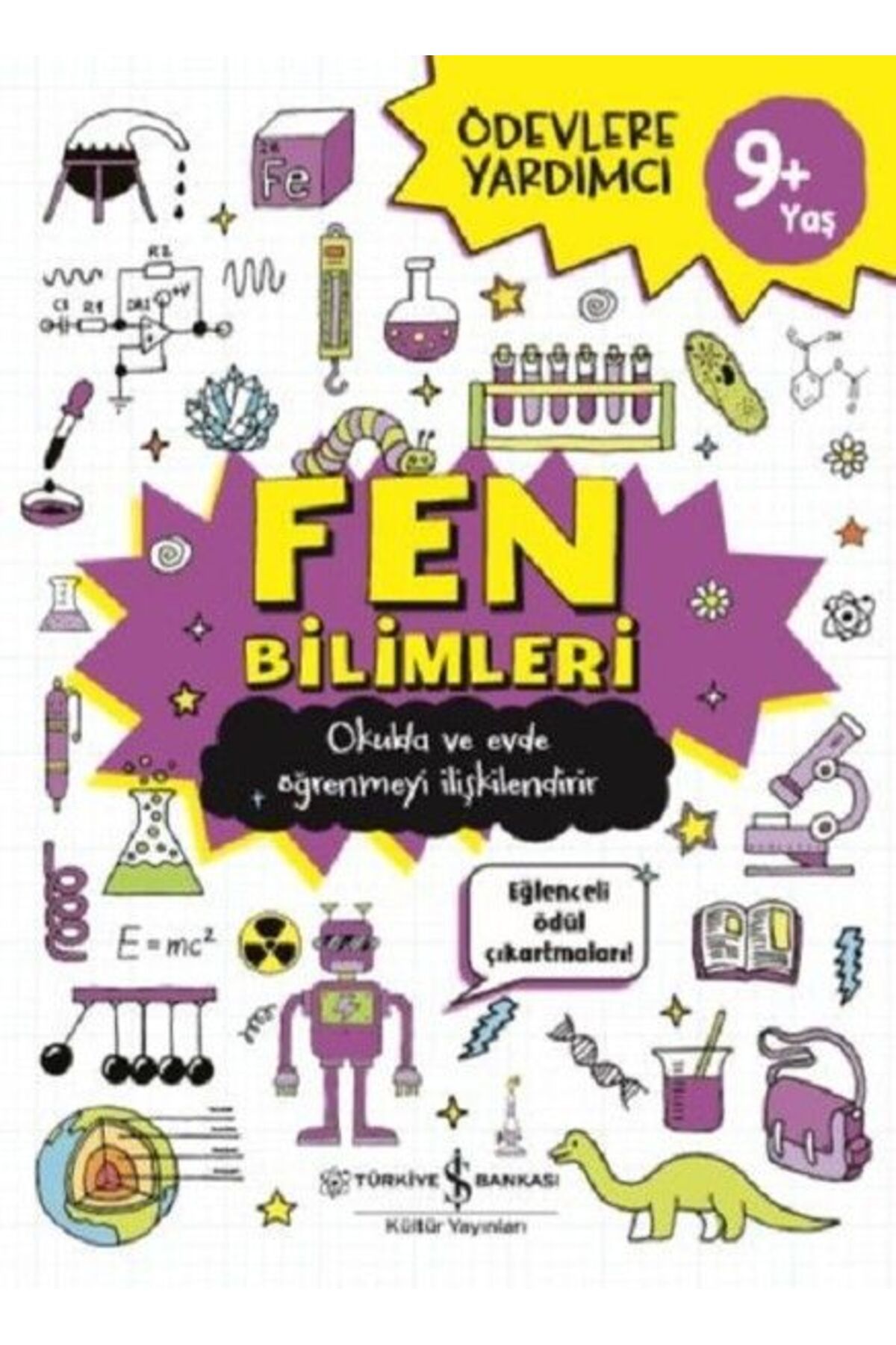 TÜRKİYE İŞ BANKASI KÜLTÜR YAYINLARI Fen Bilimleri 9+Yaş Ödevlere Yardımcı