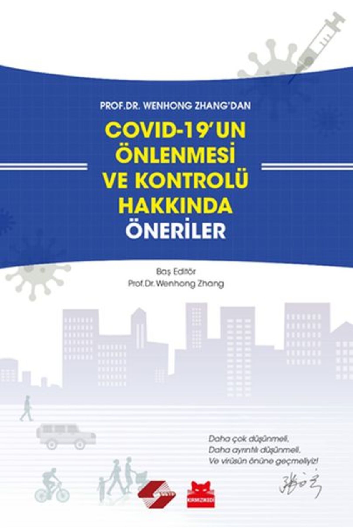 Genel Markalar COVID-19 un Önlenmesi ve Kontrolü Hakkında Öneriler