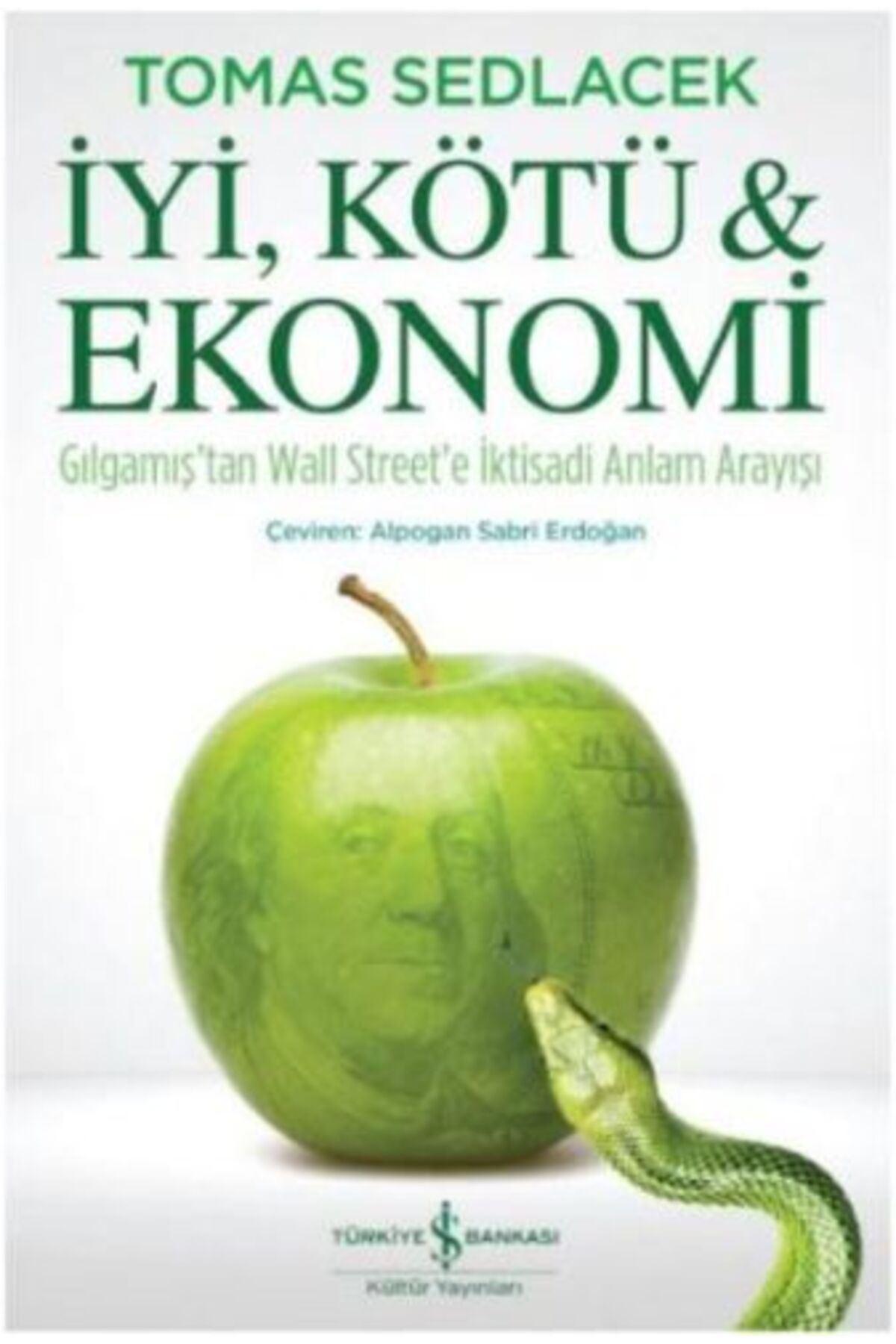 Türk Dil Kurumu Yayınları İyi, Kötü ve Ekonomi