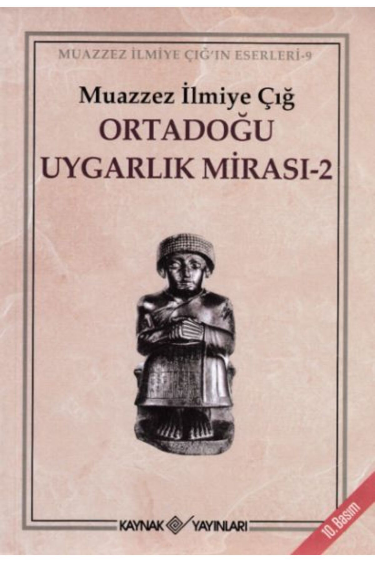 Kaynak Yayınları Ortadoğu Uygarlık Mirası 2