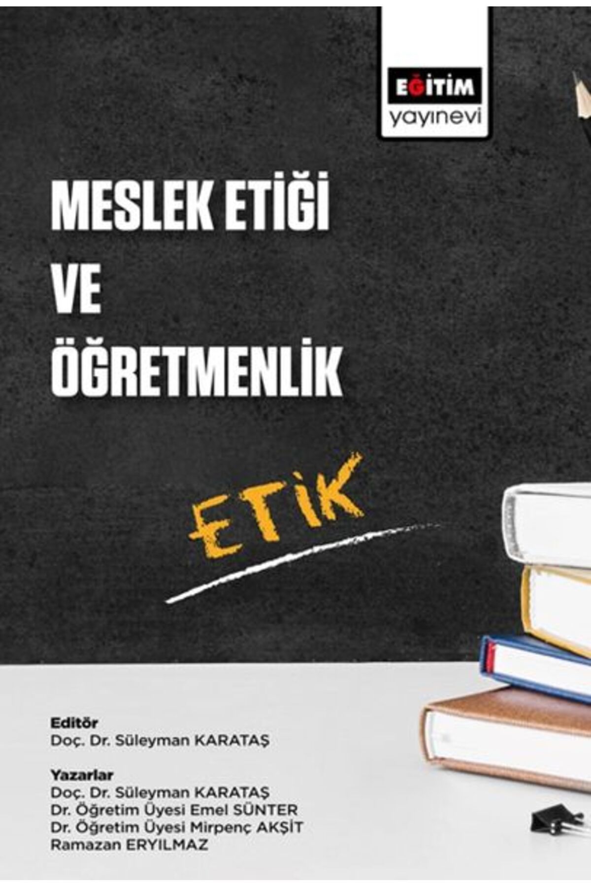 Destek Yayınları Meslek Etiği ve Öğretmenlik