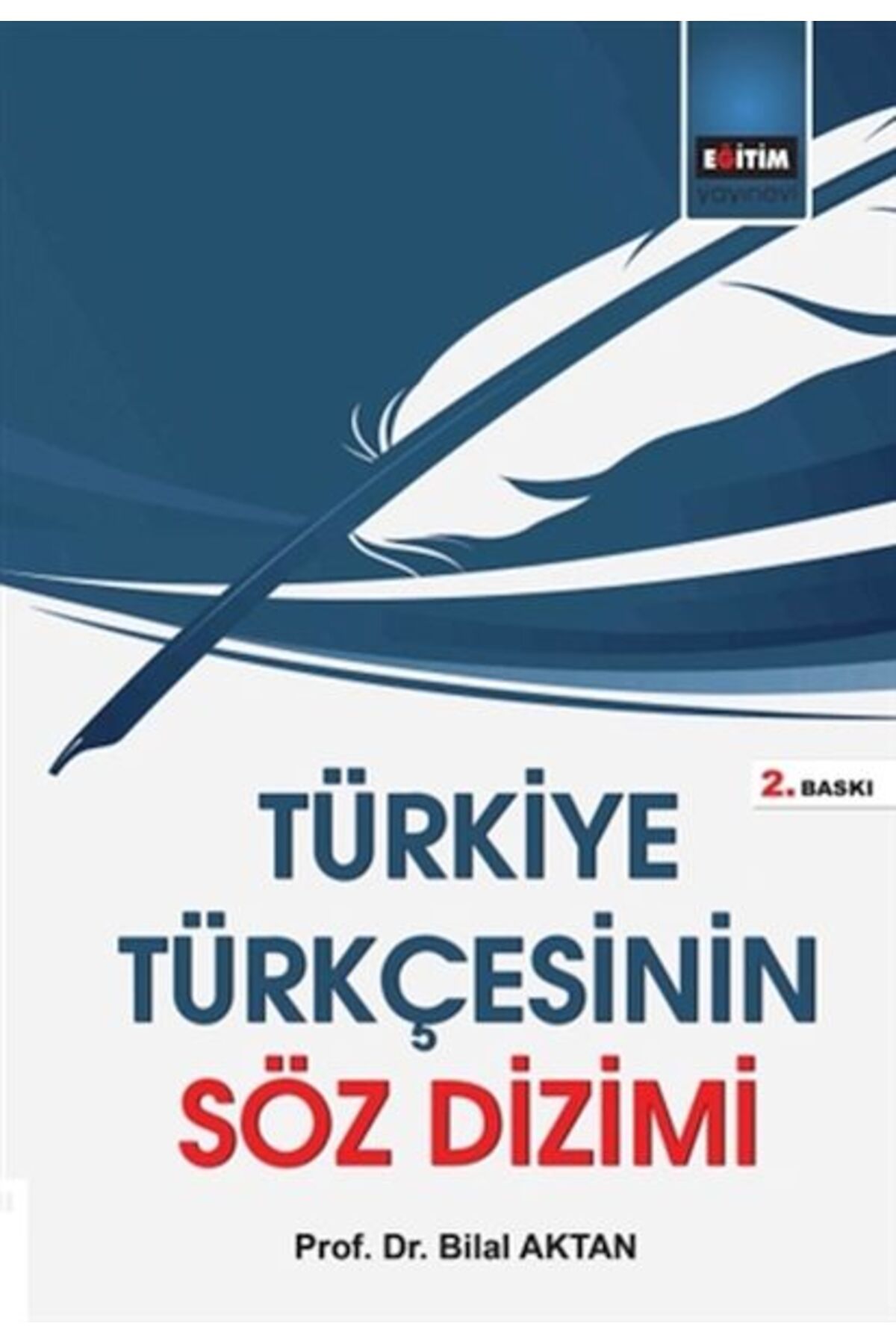 Destek Yayınları Türkiye Türkçesinin Söz Dizimi