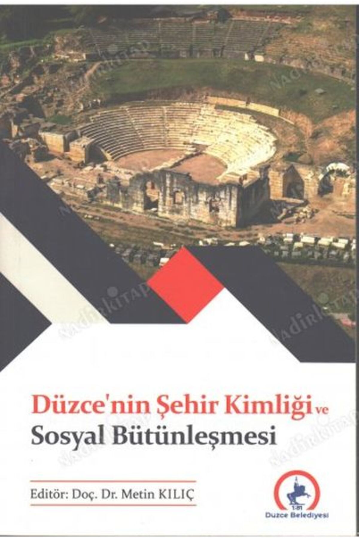 Destek Yayınları Düzce Şehir Kimliği ve Sosyal Bütünleşmesi