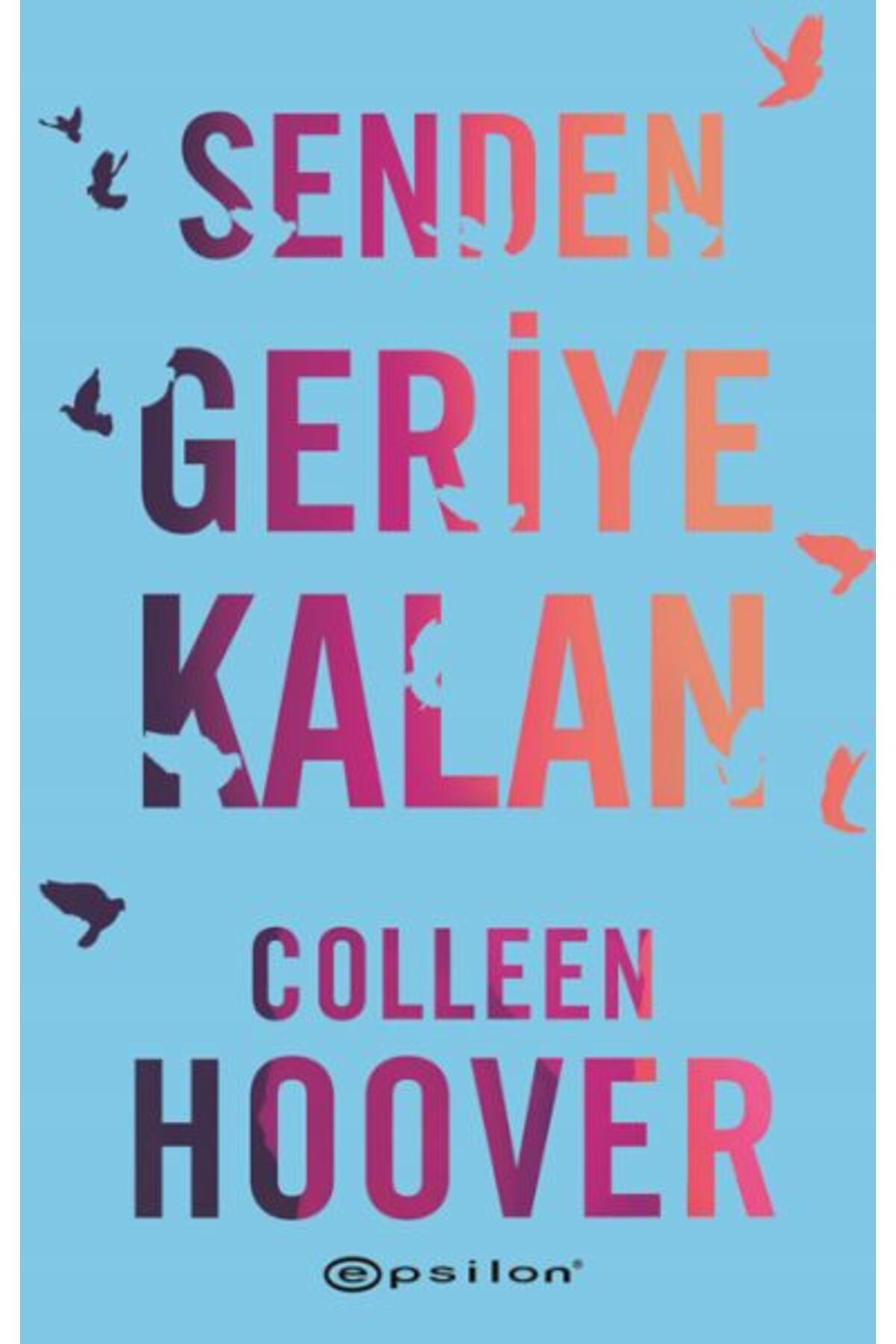 Destek Yayınları Senden Geriye Kalan