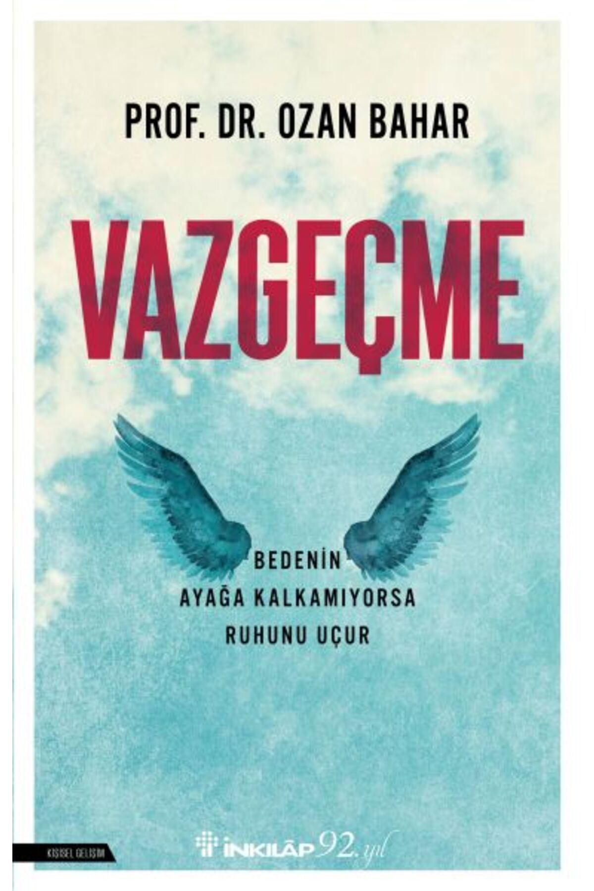 Destek Yayınları Vazgeçme