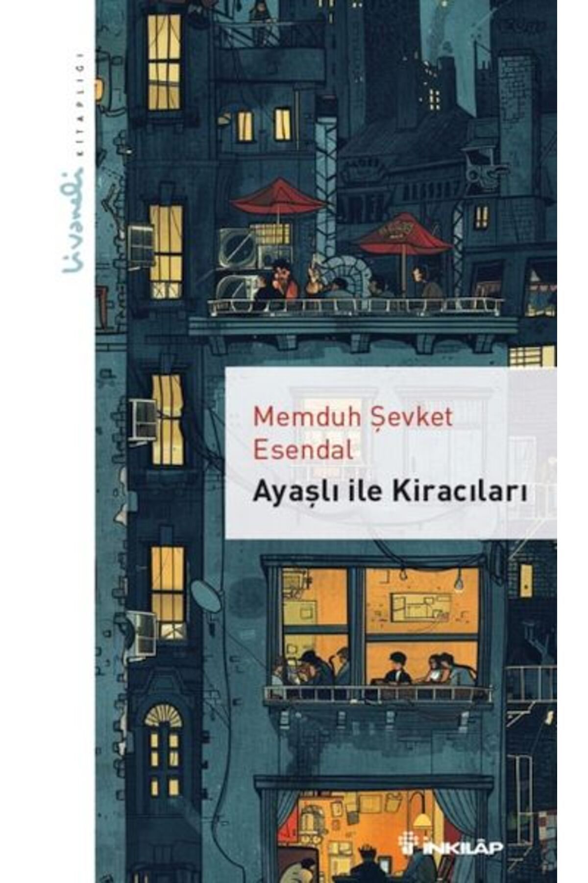 Türk Dil Kurumu Yayınları Ayaşlı ile Kiracıları – Livaneli Kitaplığı