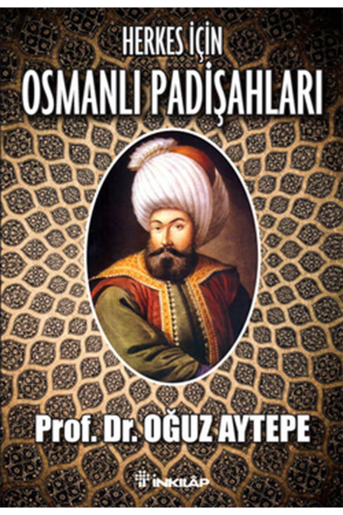 Destek Yayınları Herkes İçin Osmanlı Padişahları