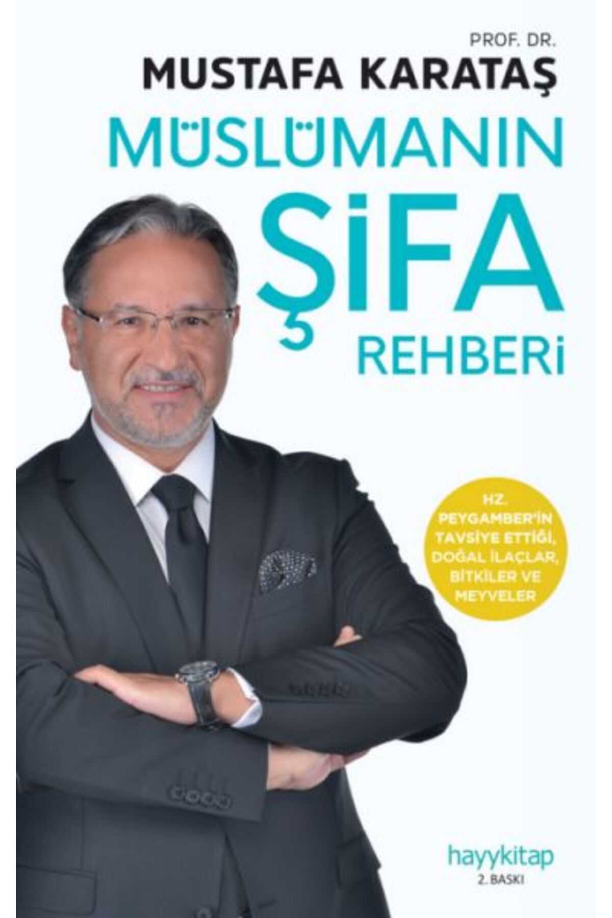 Destek Yayınları Müslüman'ın Şifa Rehberi - Tibb-i Nebevi