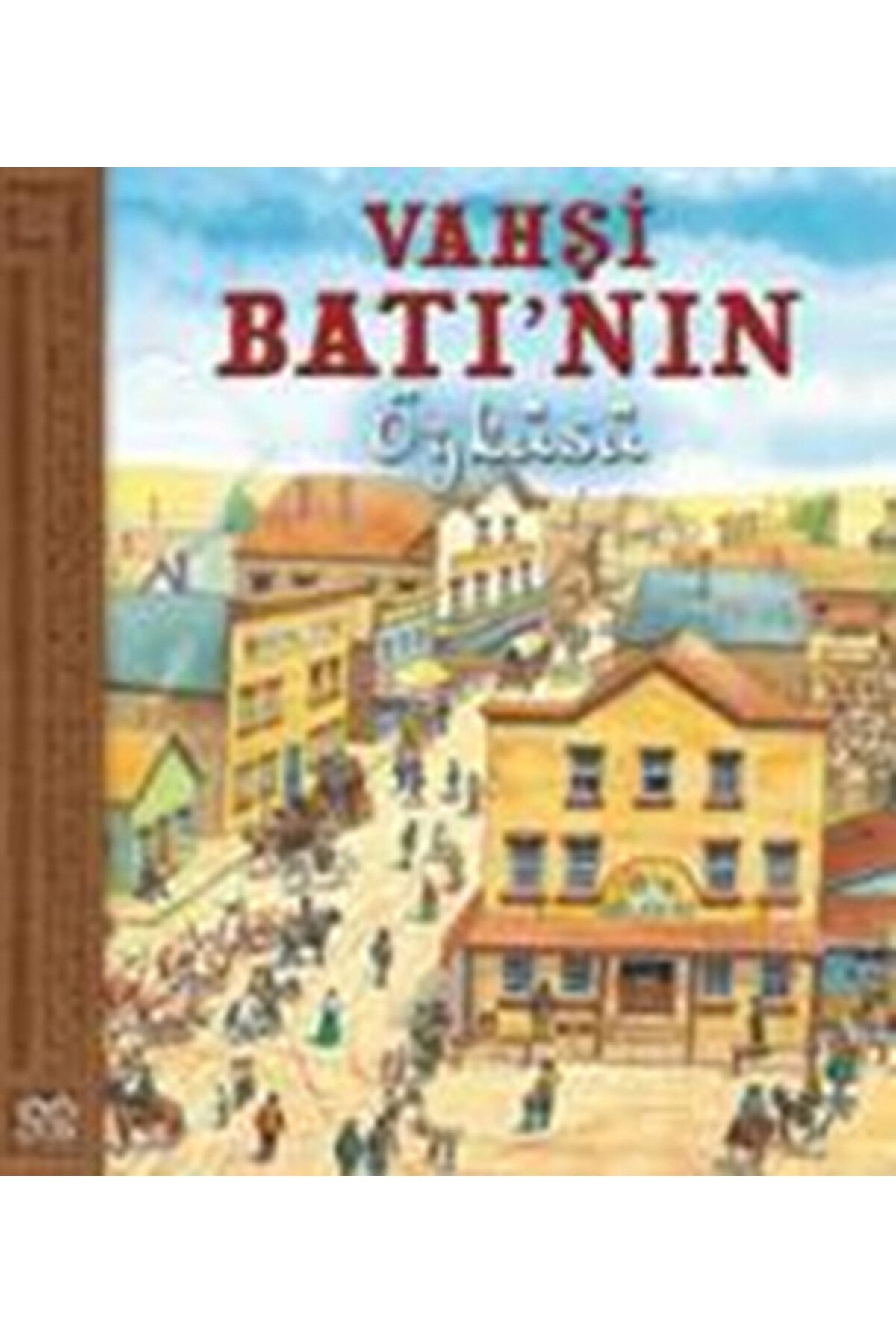 Türk Dil Kurumu Yayınları Vahşi Batı'nın Öyküsü