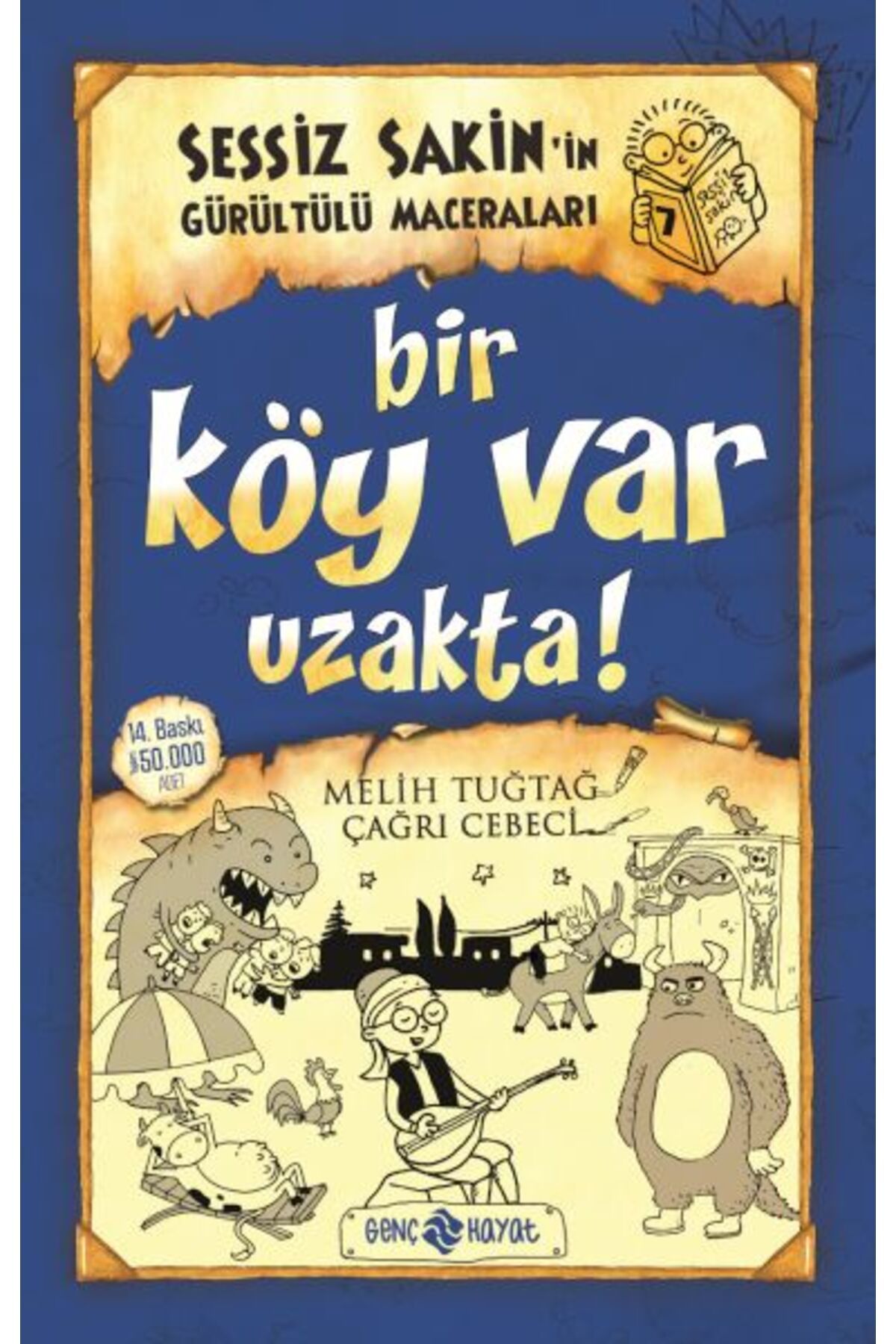Destek Yayınları Sessiz Sakin’in Gürültülü Maceraları 7 - Bir Köy Var Uzakta!