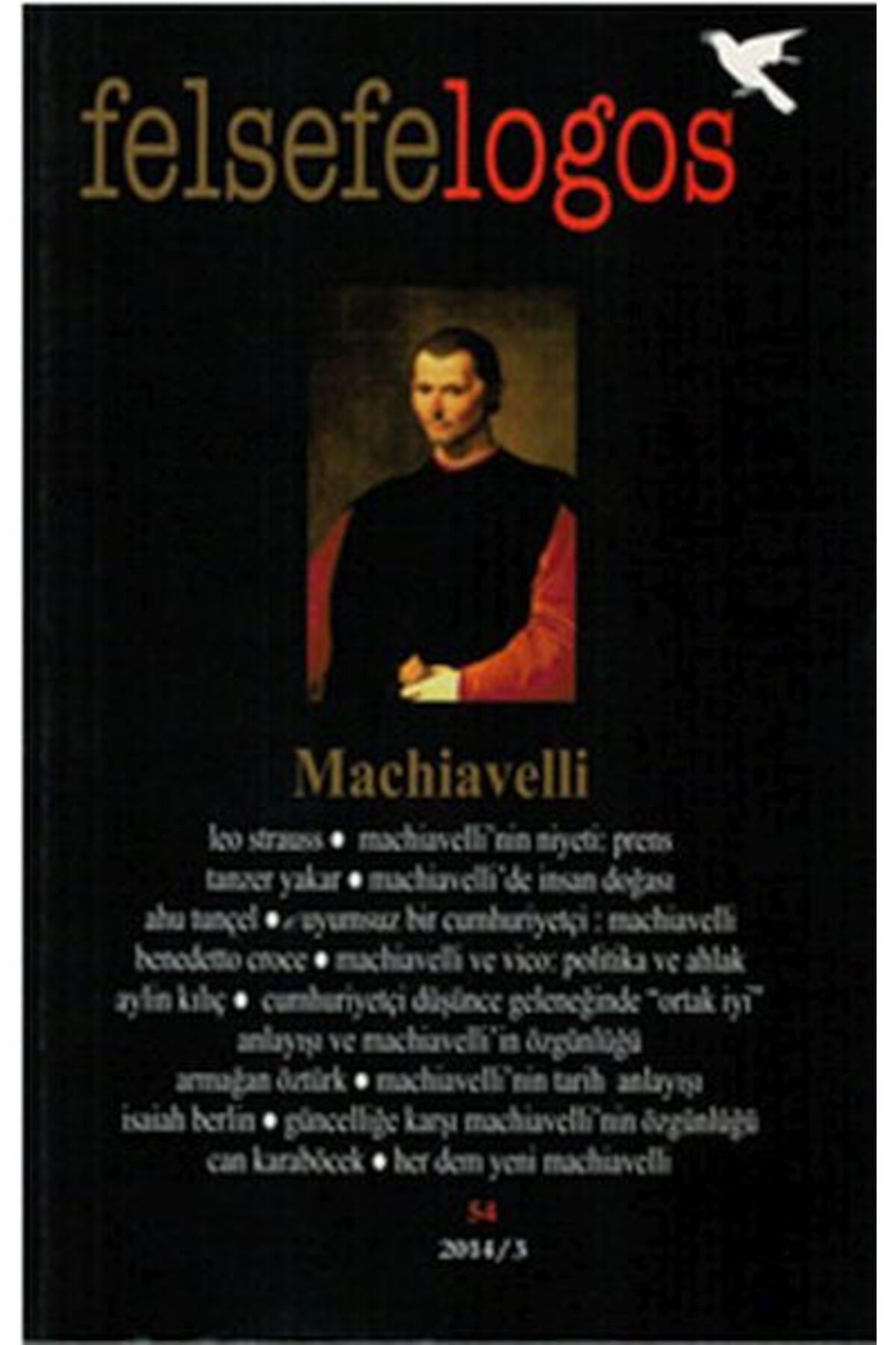 Destek Yayınları Felsefelogos Sayı 54 - Machiavelli