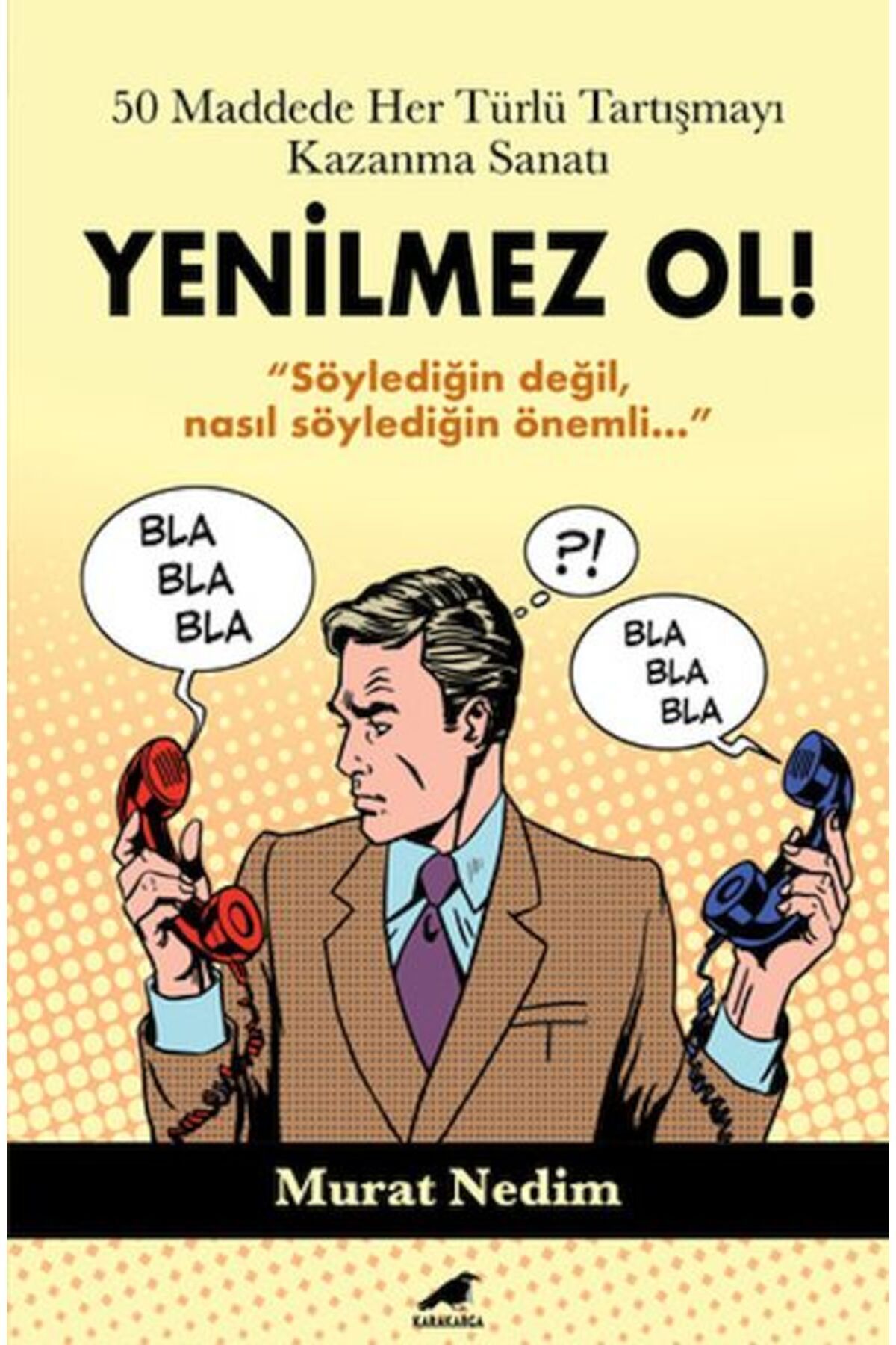 Destek Yayınları 50 Maddede Her Türlü Tartışmayı Kazanma Sanatı
