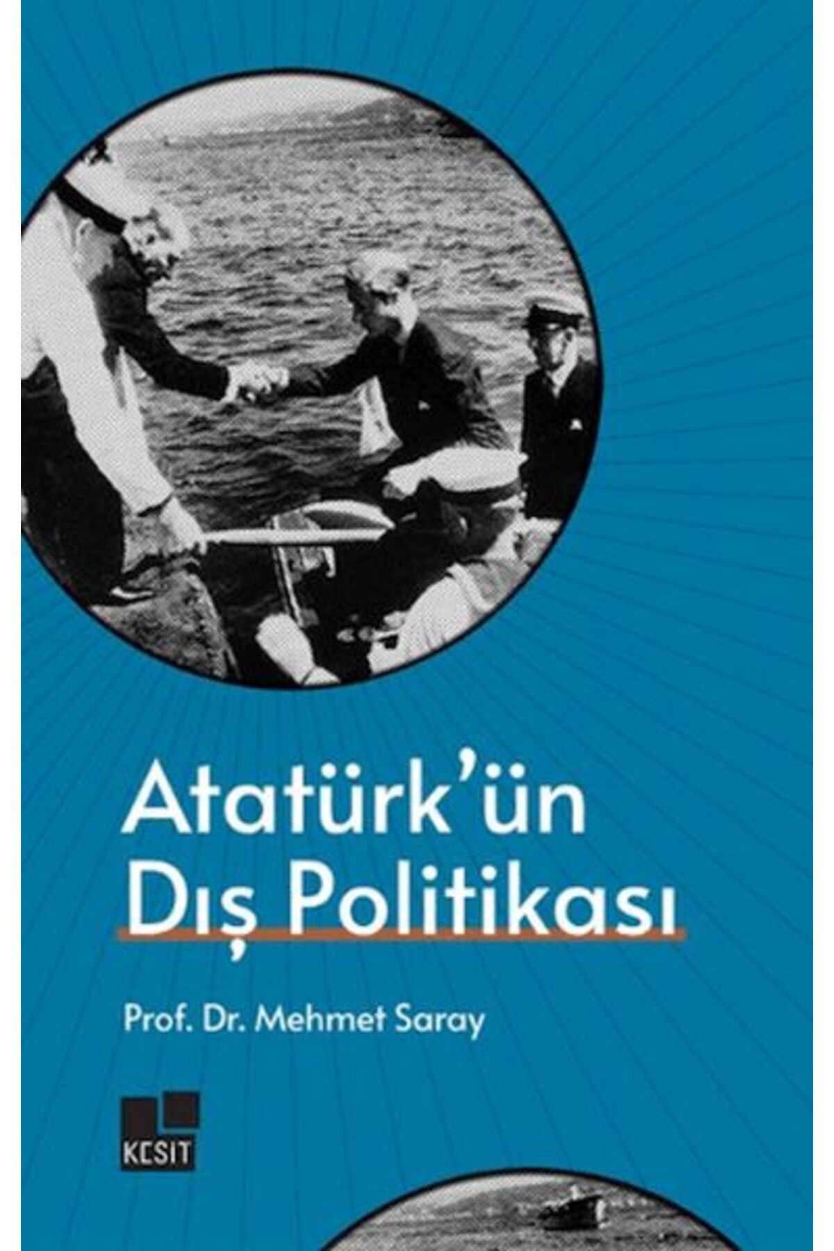 Destek Yayınları Atatürk'ün Dış Politikası