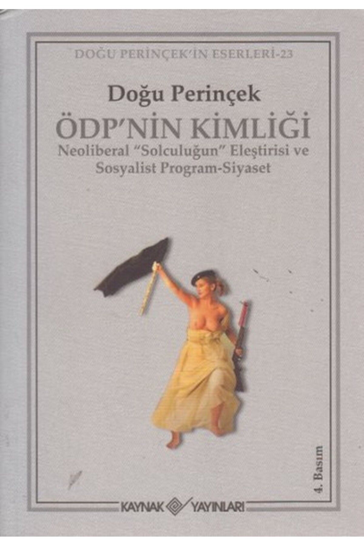 Destek Yayınları ÖDP’nin Kimliği