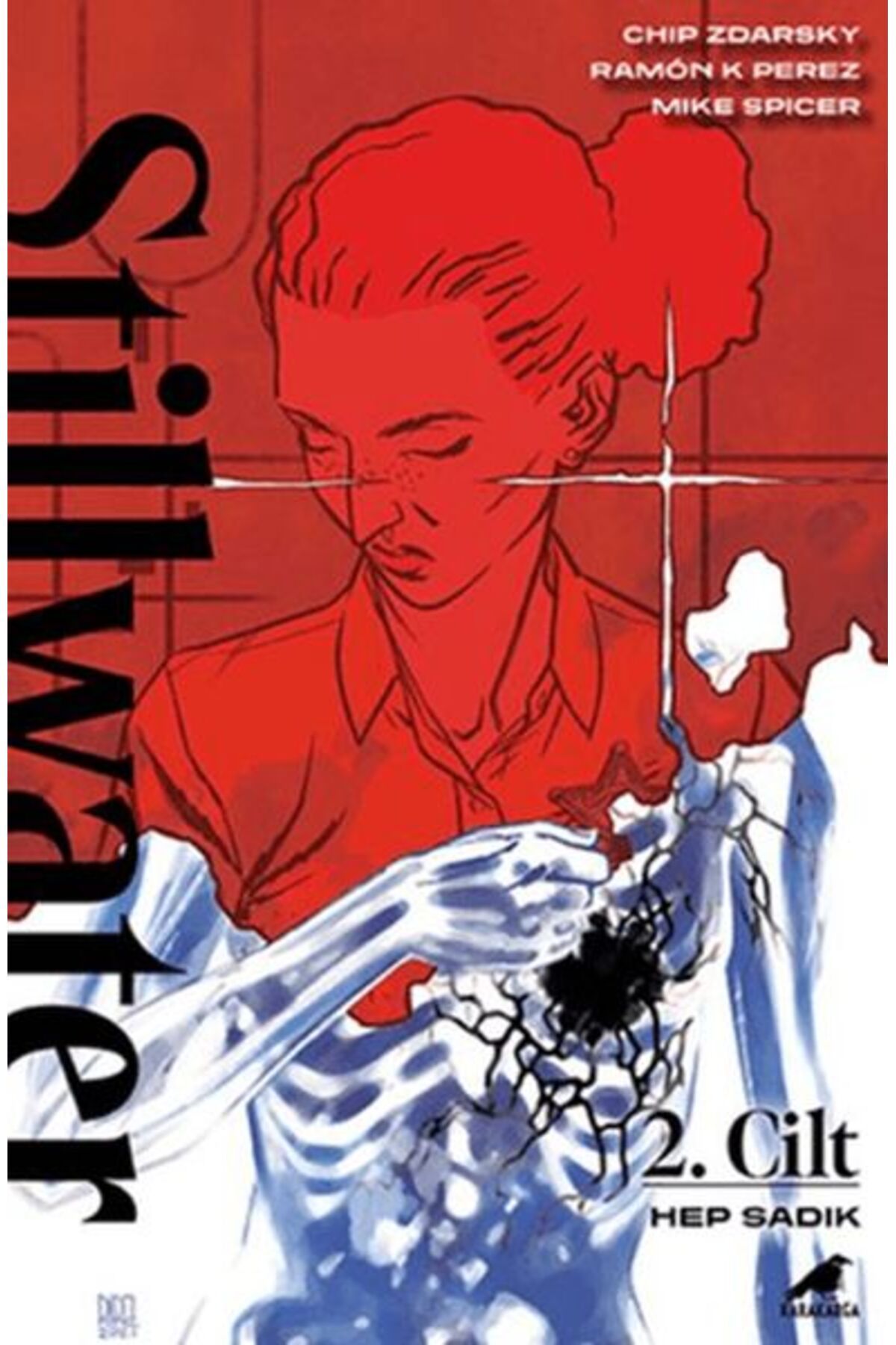 Destek Yayınları Stillwater 2 – Hep Sadık