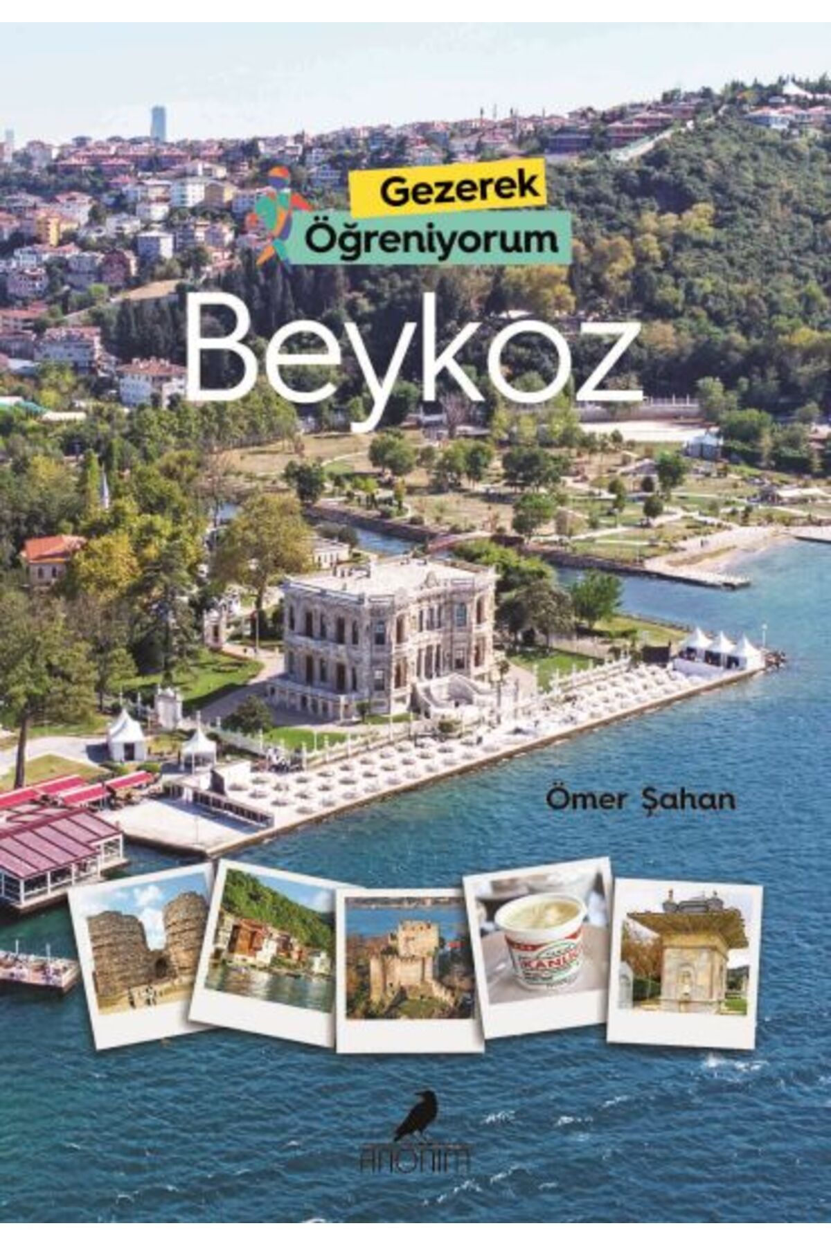 Destek Yayınları Gezerek Öğreniyorum Beykoz