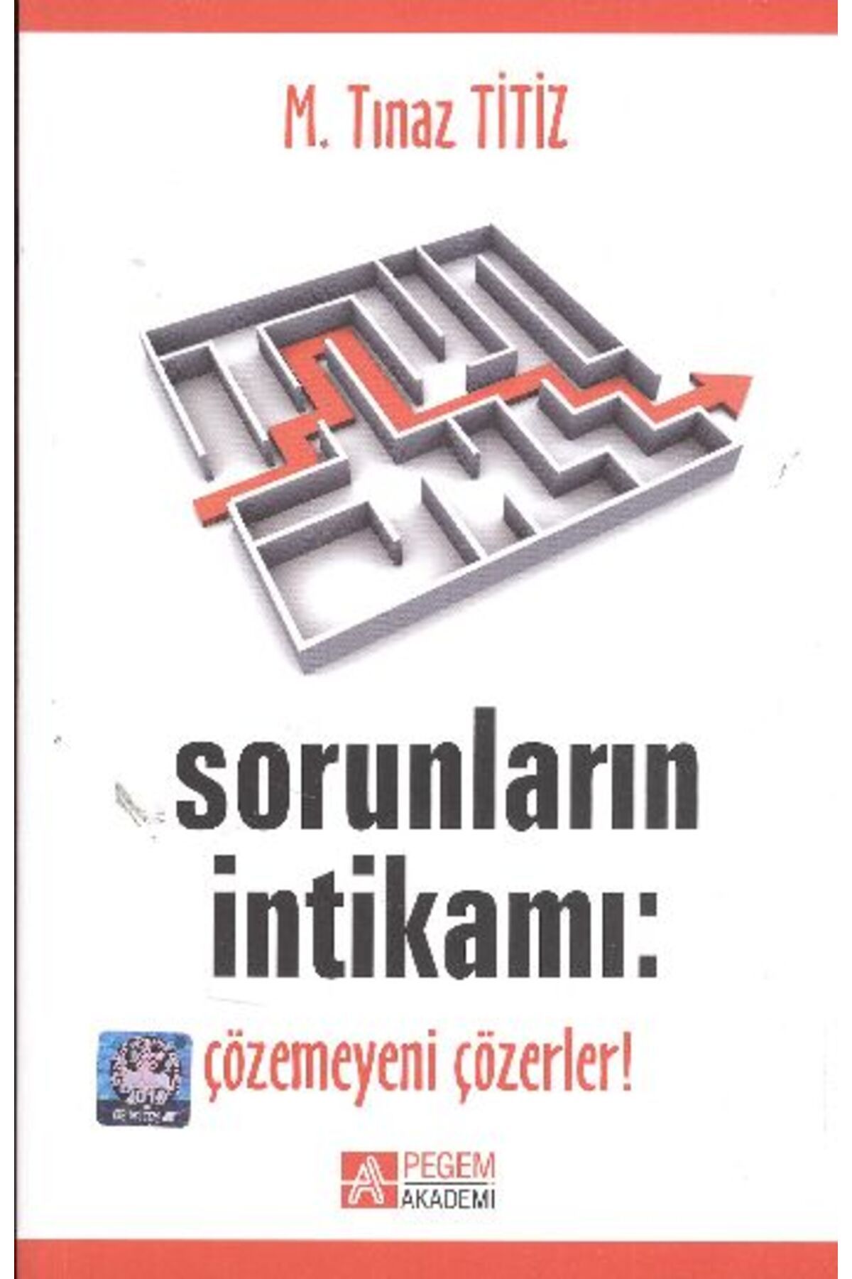 Destek Yayınları Sorunların İntikamı: Çözemeyeni Çözerler