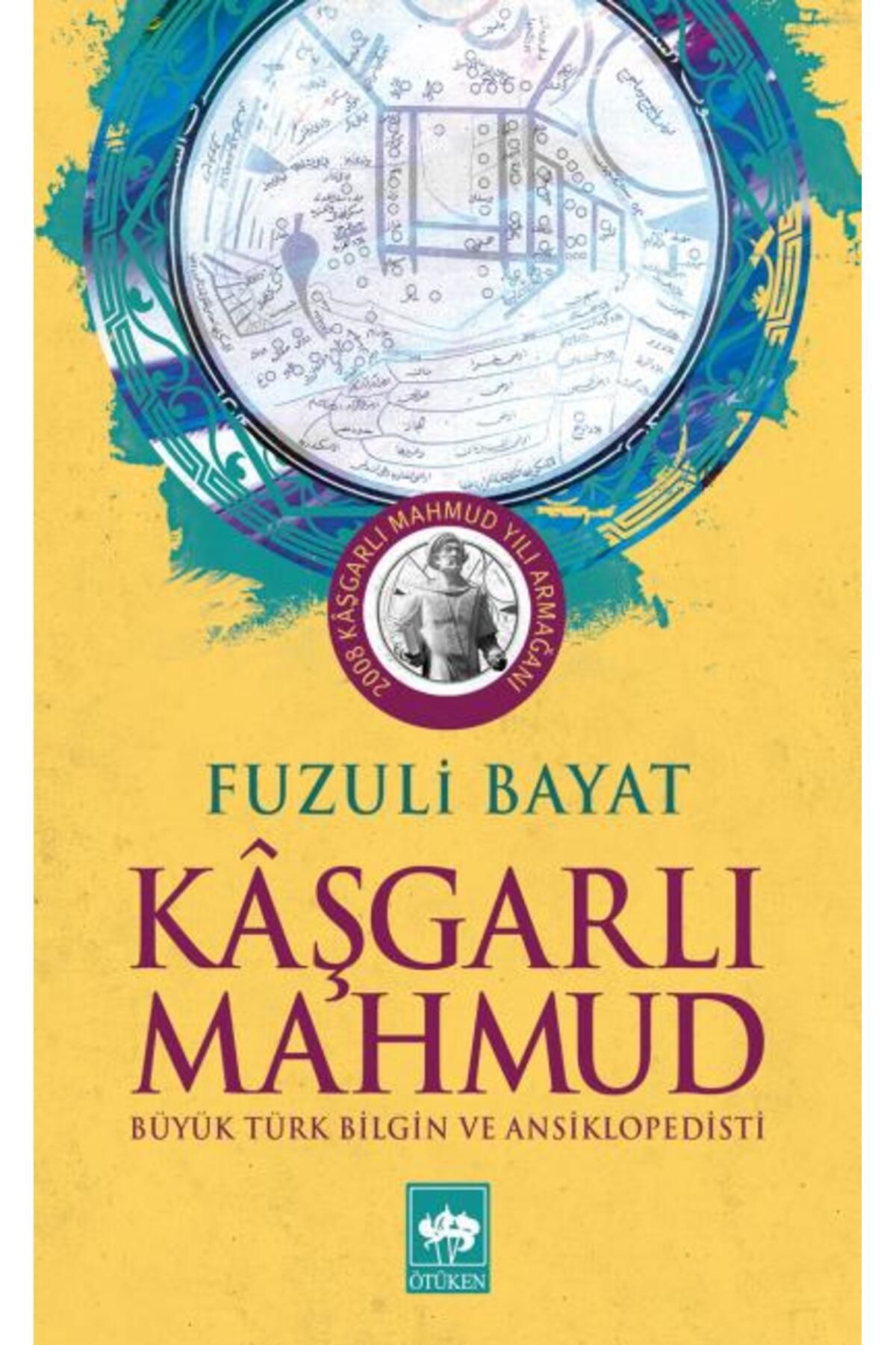 Karma Kitaplar Kaşgarlı Mahmut - Büyük Türk Bilgin ve Ansiklopedisi