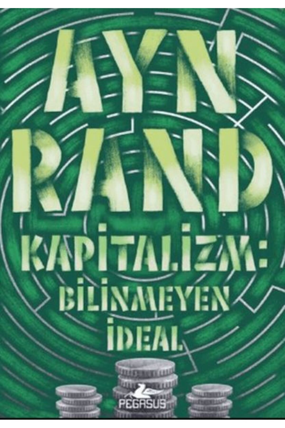 Destek Yayınları Kapitalizm: Bilinmeyen İdeal