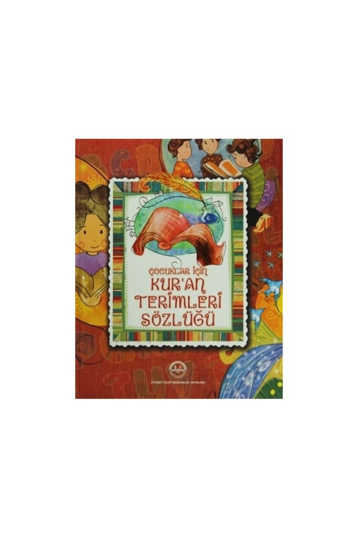 Türkiye Diyanet Vakfı Yayınları Çocuklar İçin Kur’an Terimleri Sözlüğü