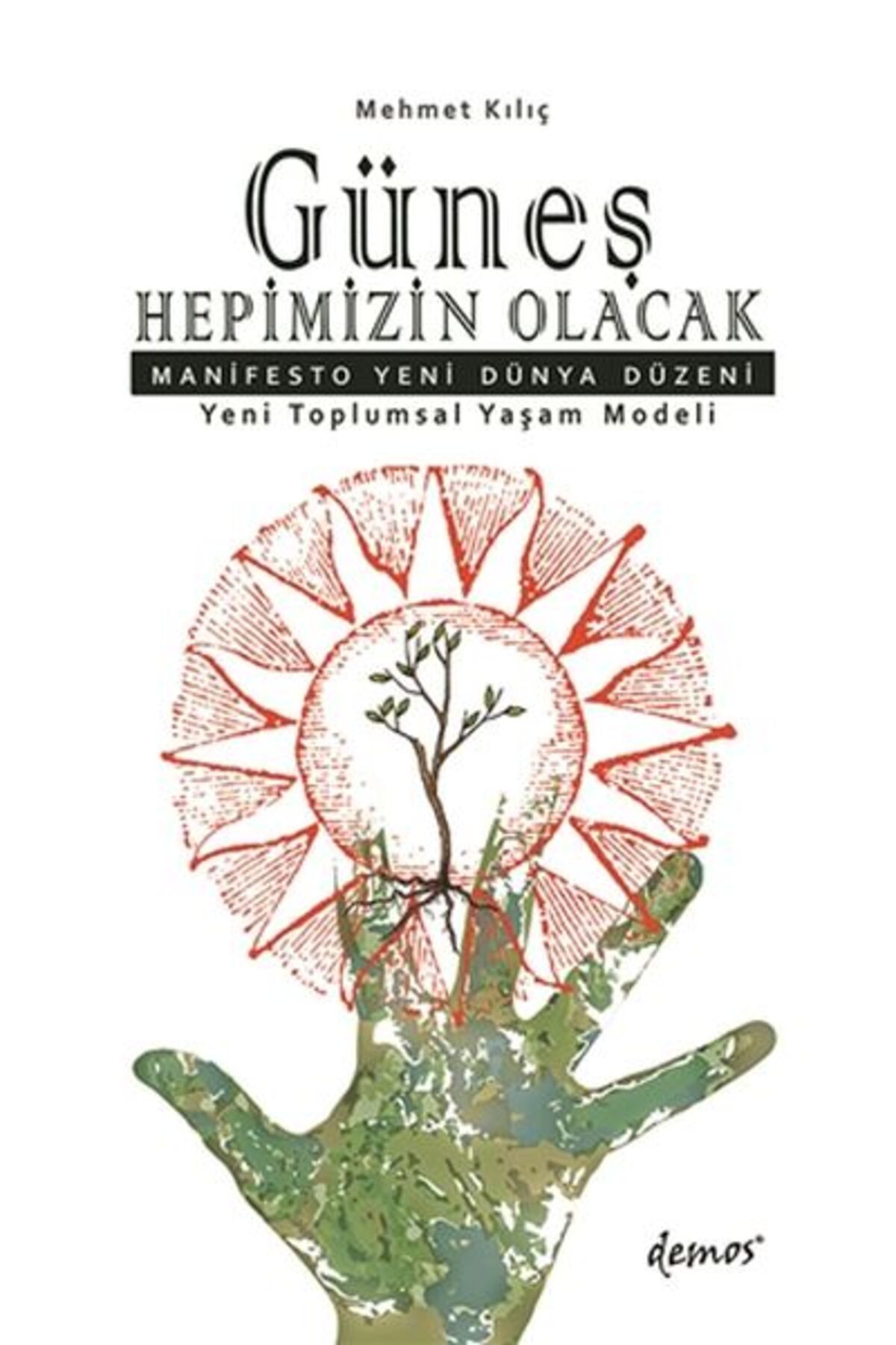 Destek Yayınları Güneş Hepimizin Olacak