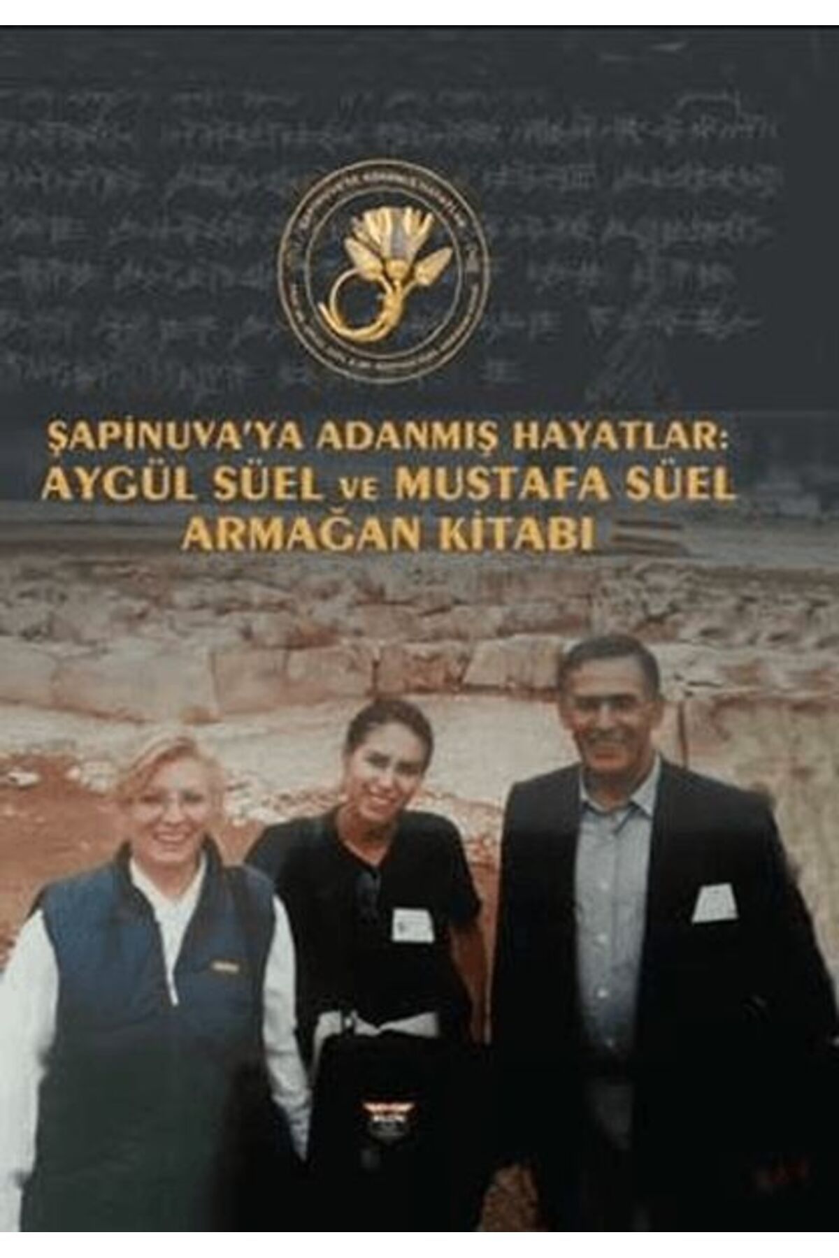 Bilgin Kültür Sanat Şapinuva'ya Adanmış Hayatlar