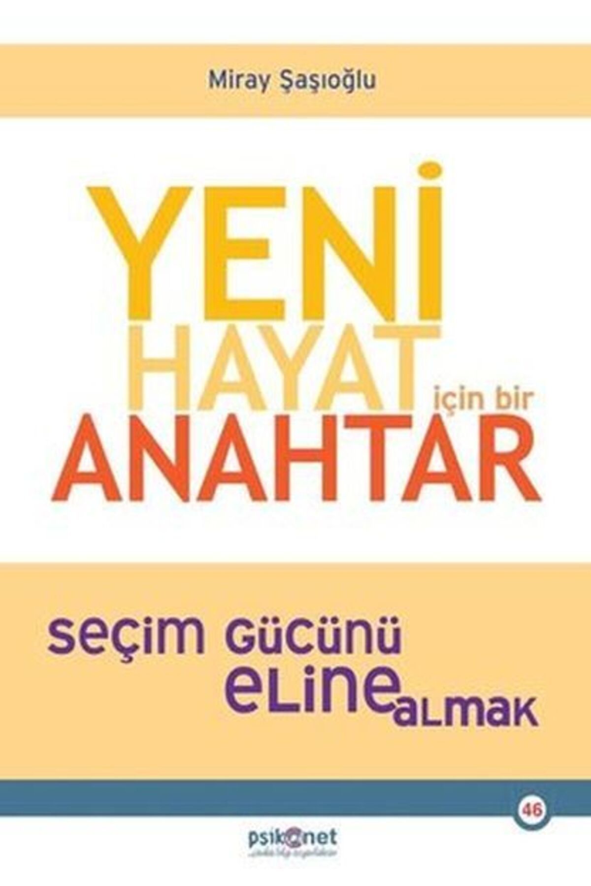 Destek Yayınları Yeni Hayat İçin Bir Anahtar