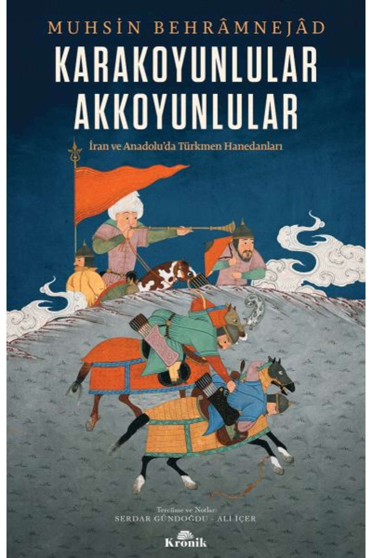 Destek Yayınları Karakoyunlular-Akkoyunlular - İran ve Anadolu’da Türkmen Hanedanları