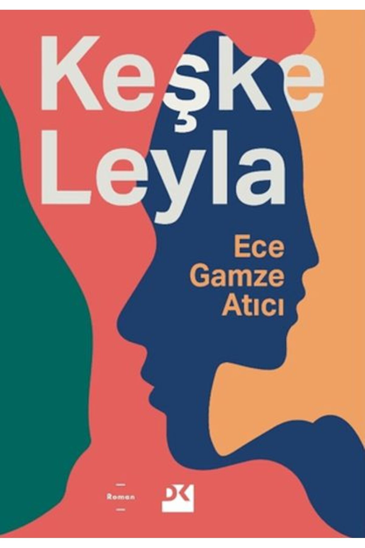 Destek Yayınları Keşke Leyla