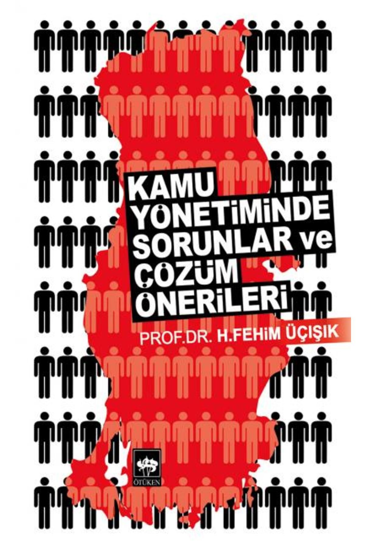 Destek Yayınları Kamu Yönetiminde Sorunlar ve Çözüm Önerileri