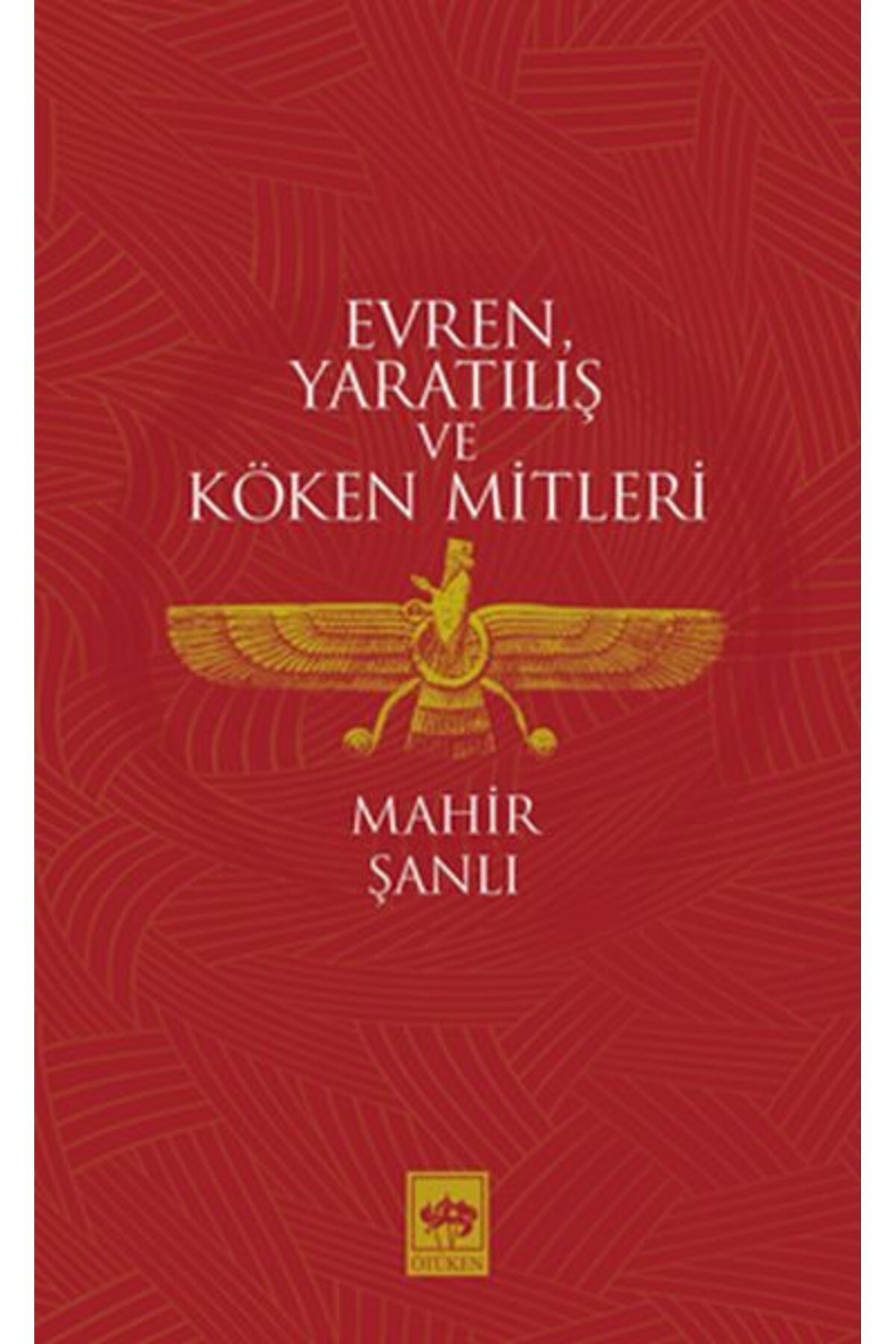 Destek Yayınları Evren, Yaratılış ve Köken Mitleri