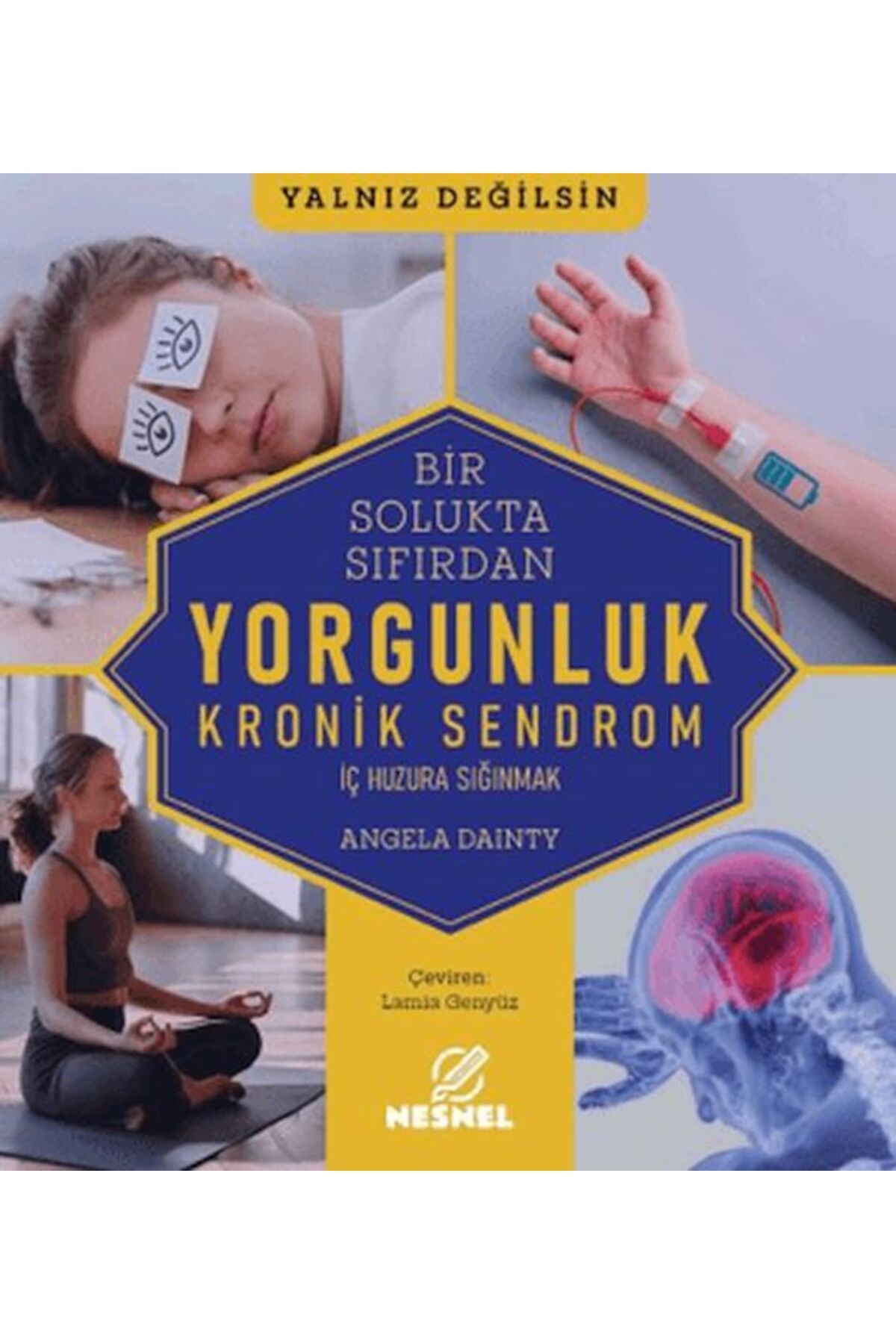nesnel yayınlar Kronik Sendrom Yorgunluk