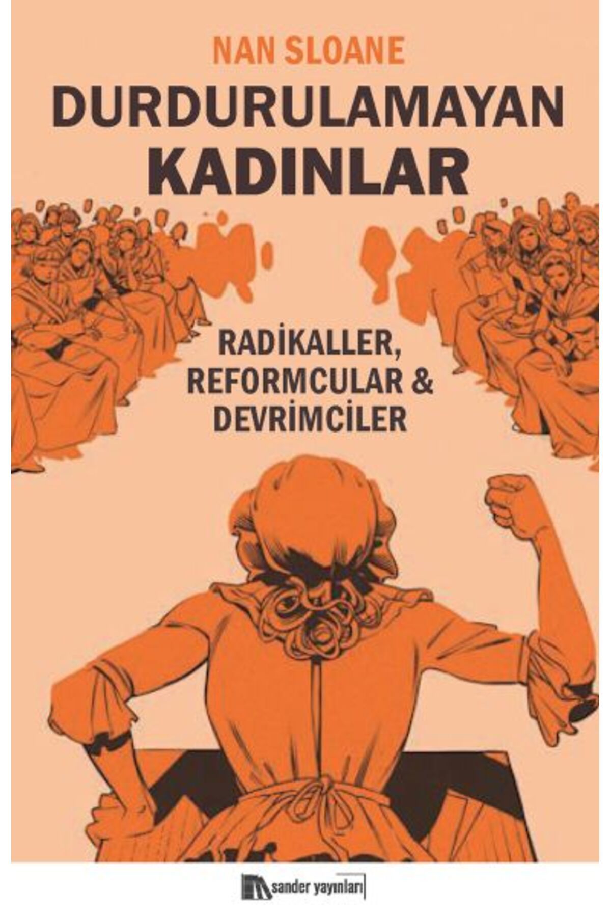 Destek Yayınları Durdurulamayan Kadınlar