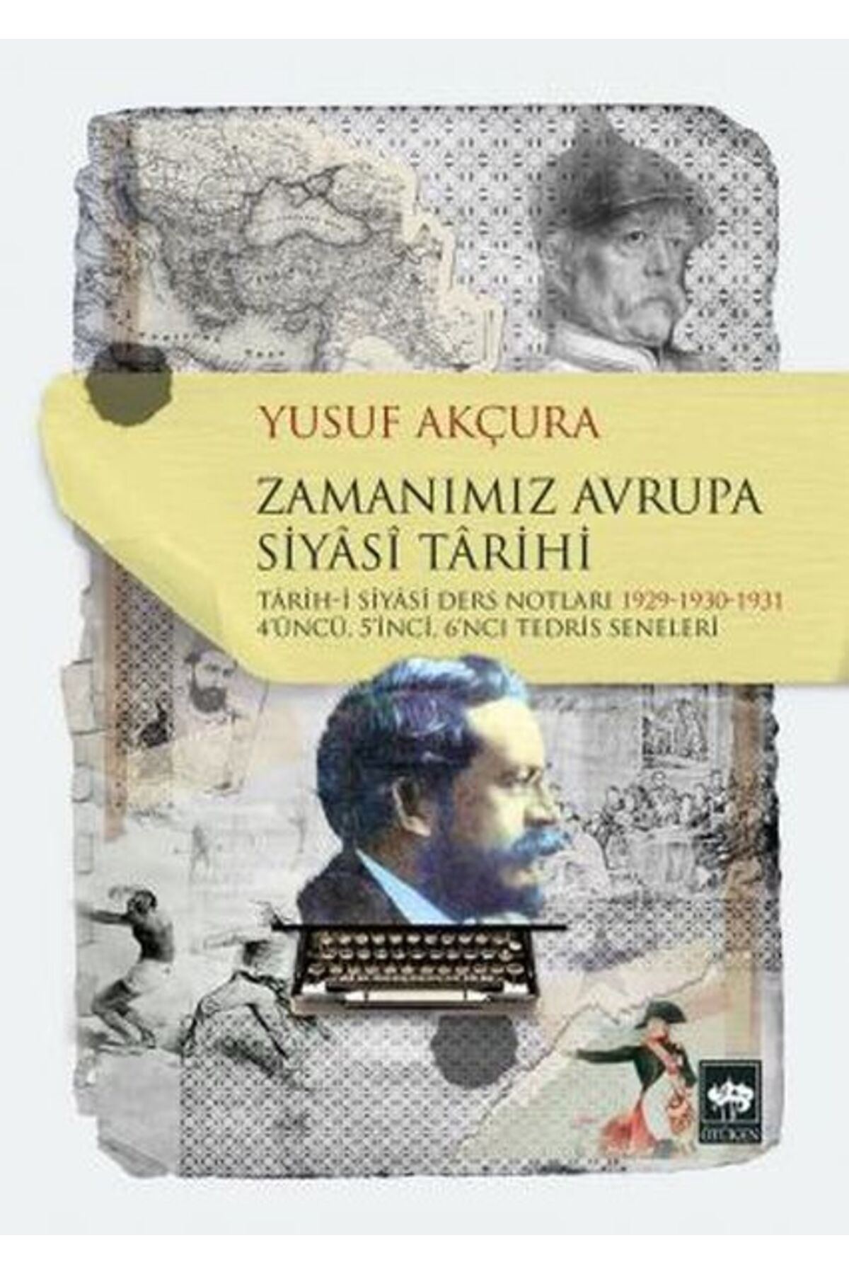 Destek Yayınları Zamanımız Avrupa Siyasi Tarihi