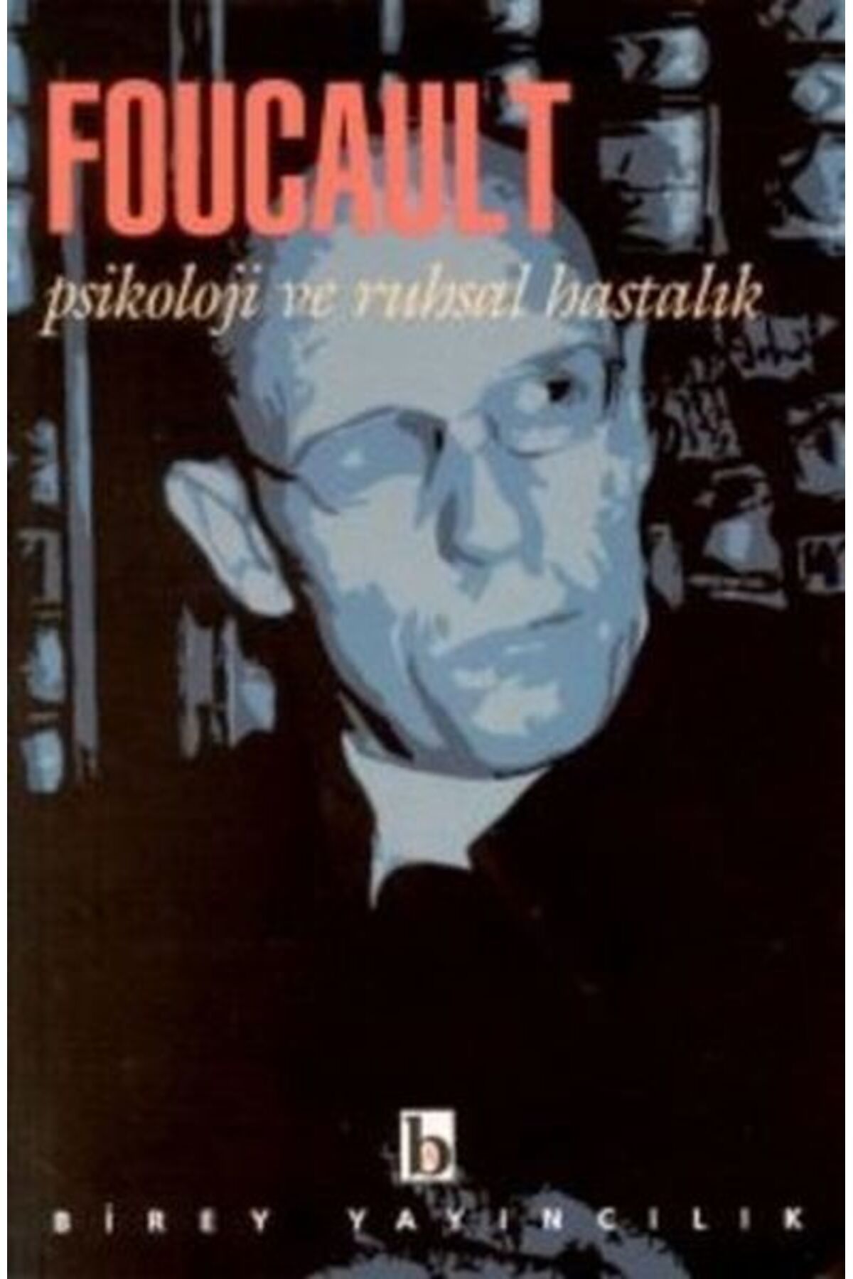 Destek Yayınları Psikoloji ve Ruhsal Hastalık