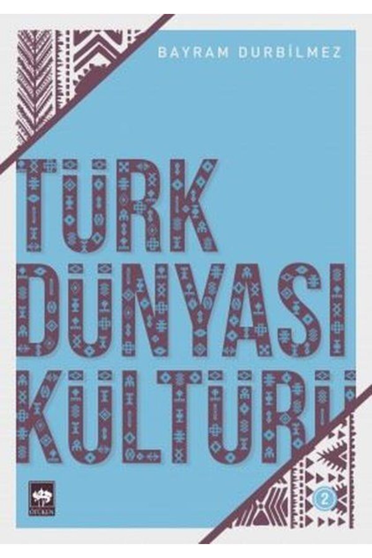 Destek Yayınları Türk Dünyası Kültürü 2