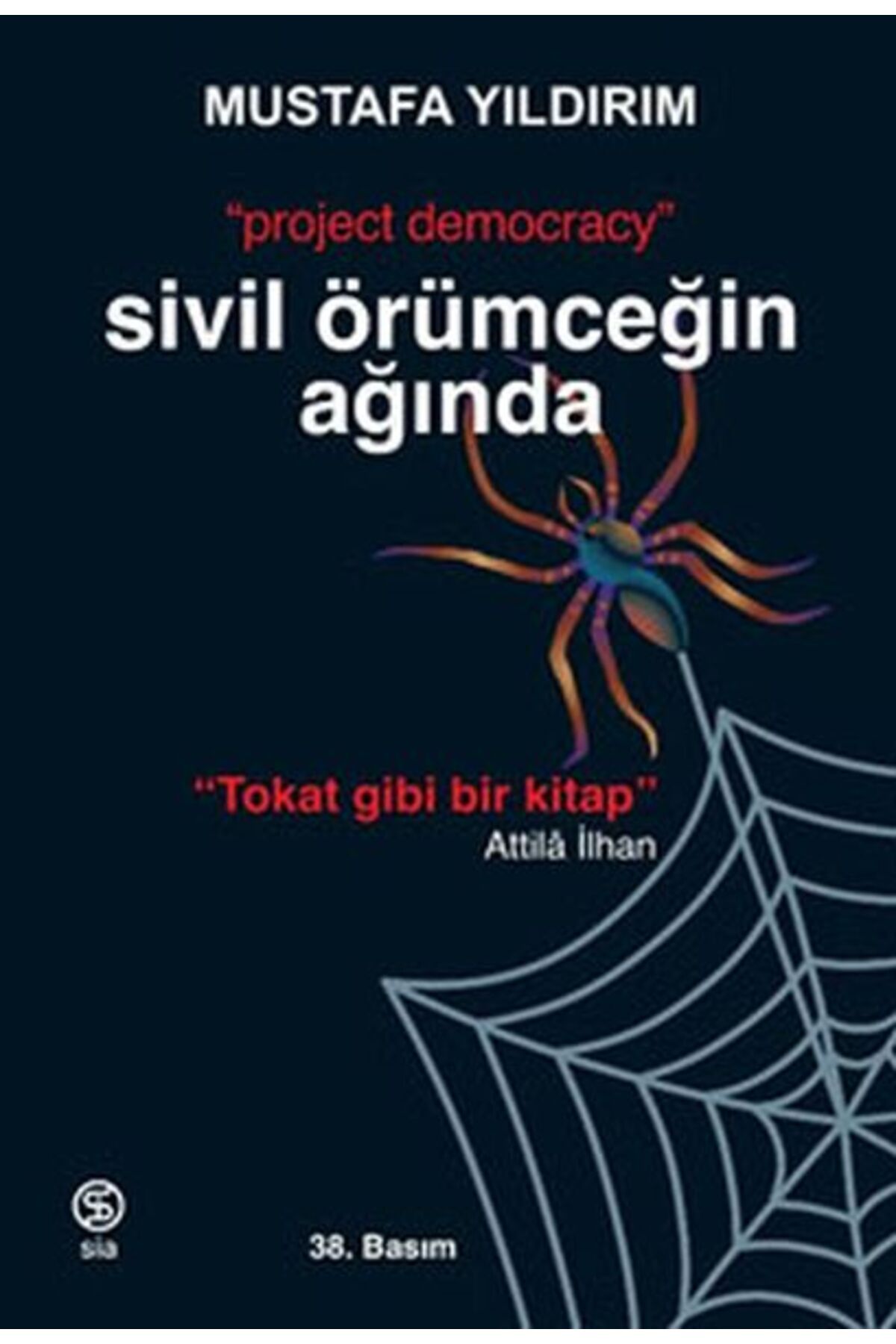 Destek Yayınları Sivil Örümceğin Ağında
