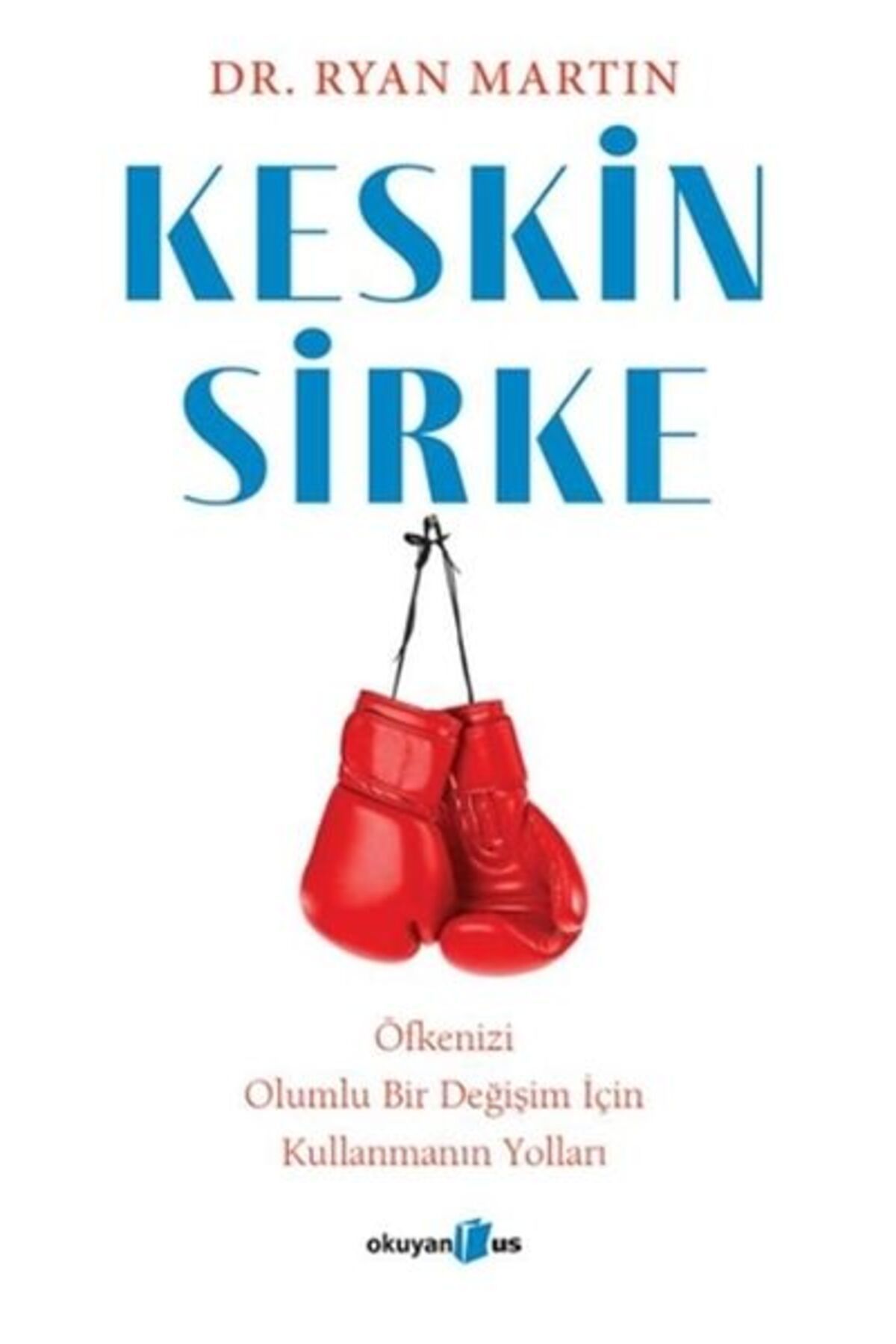Destek Yayınları Keskin Sirke: Öfkenizi Olumlu Bir Değişim İçin Kullanmanın Yolları