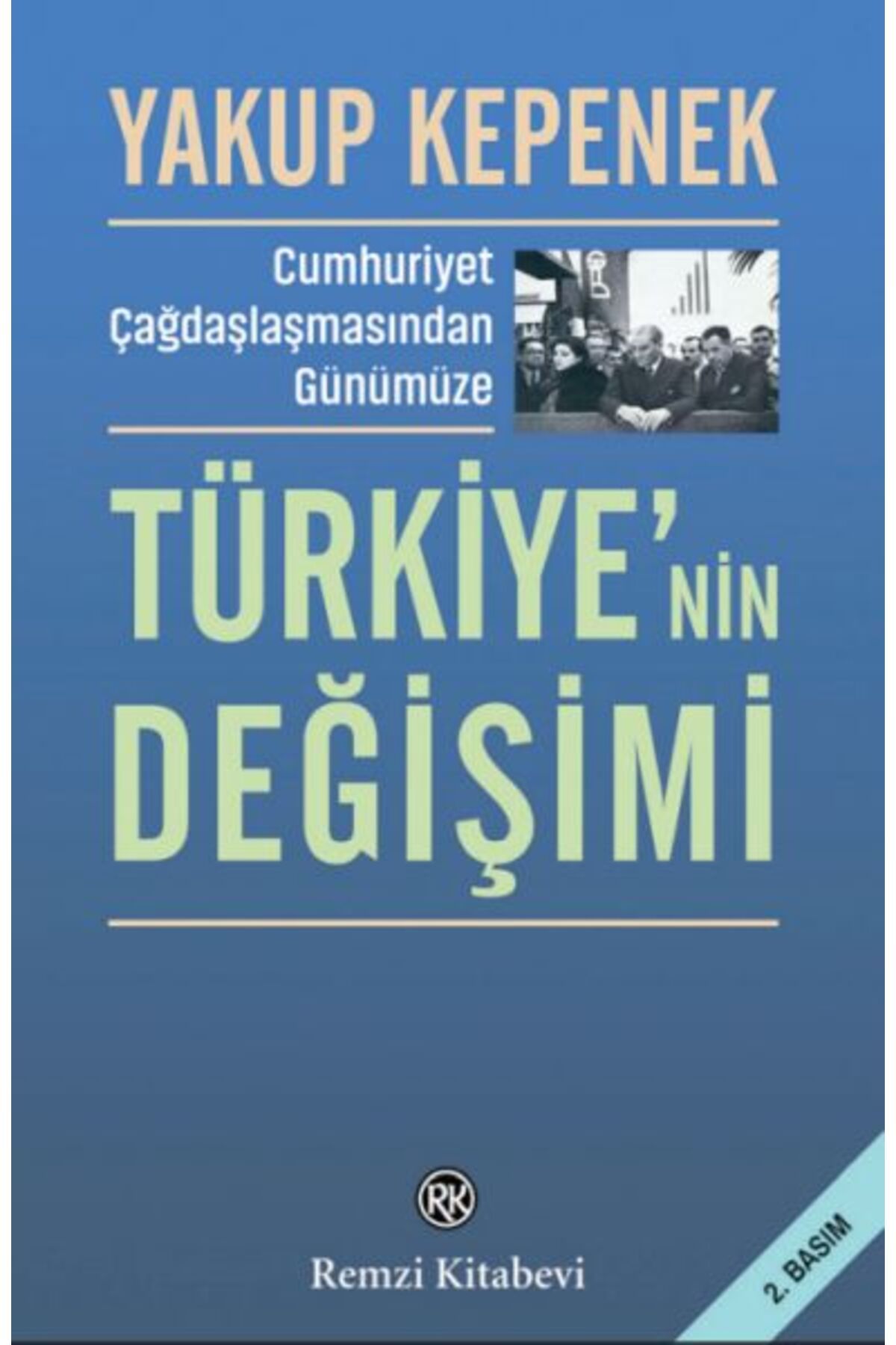 Destek Yayınları Türkiye’nin Değişimi
