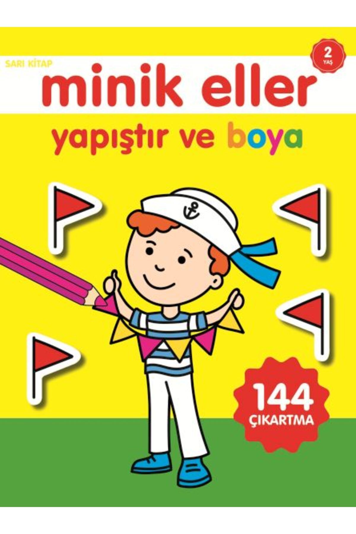 0-6 Yaş Yayınları Minik Eller Yapıştır Ve Boya Sarı Kitap
