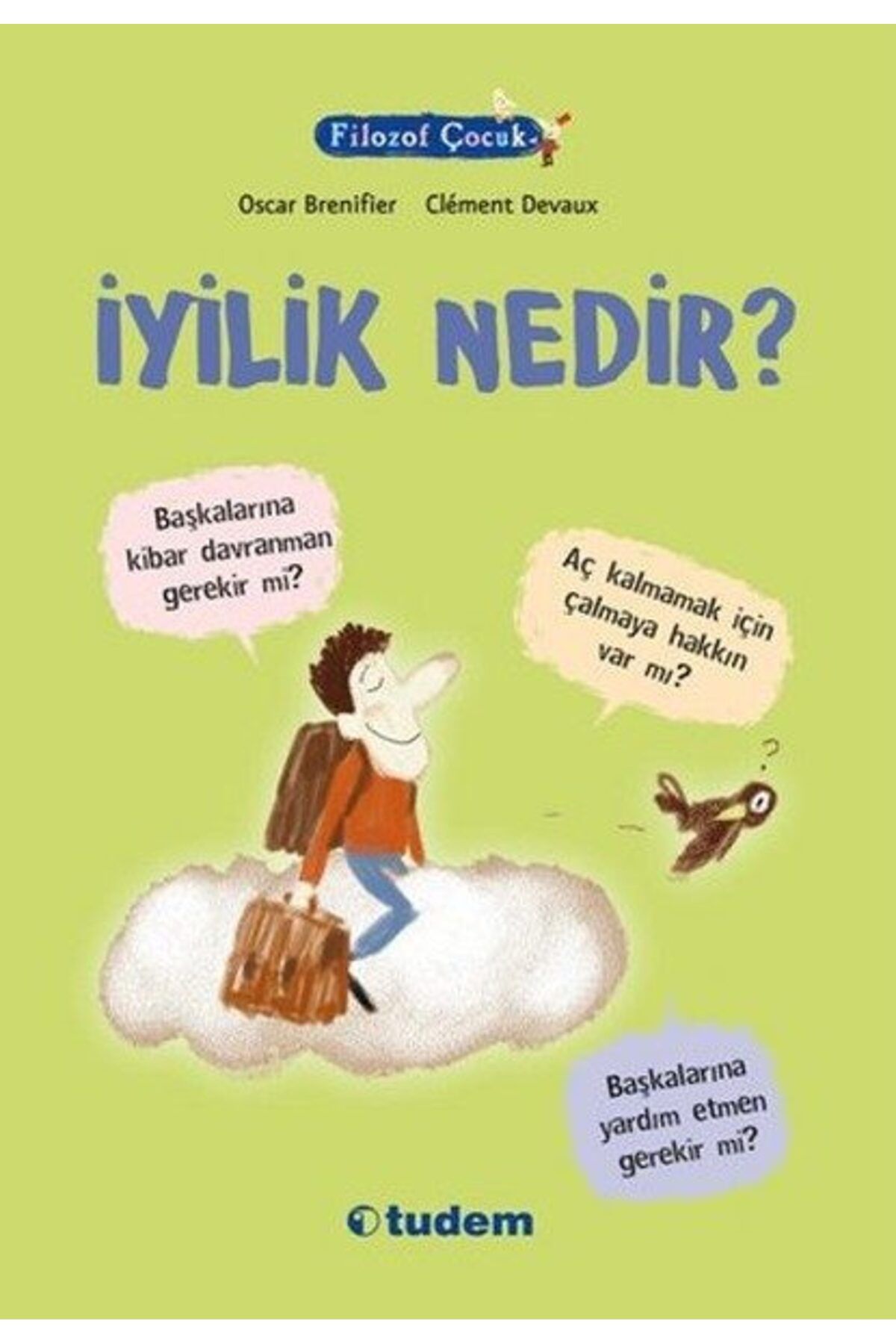 Destek Yayınları Filozof Çocuk İyilik Nedir