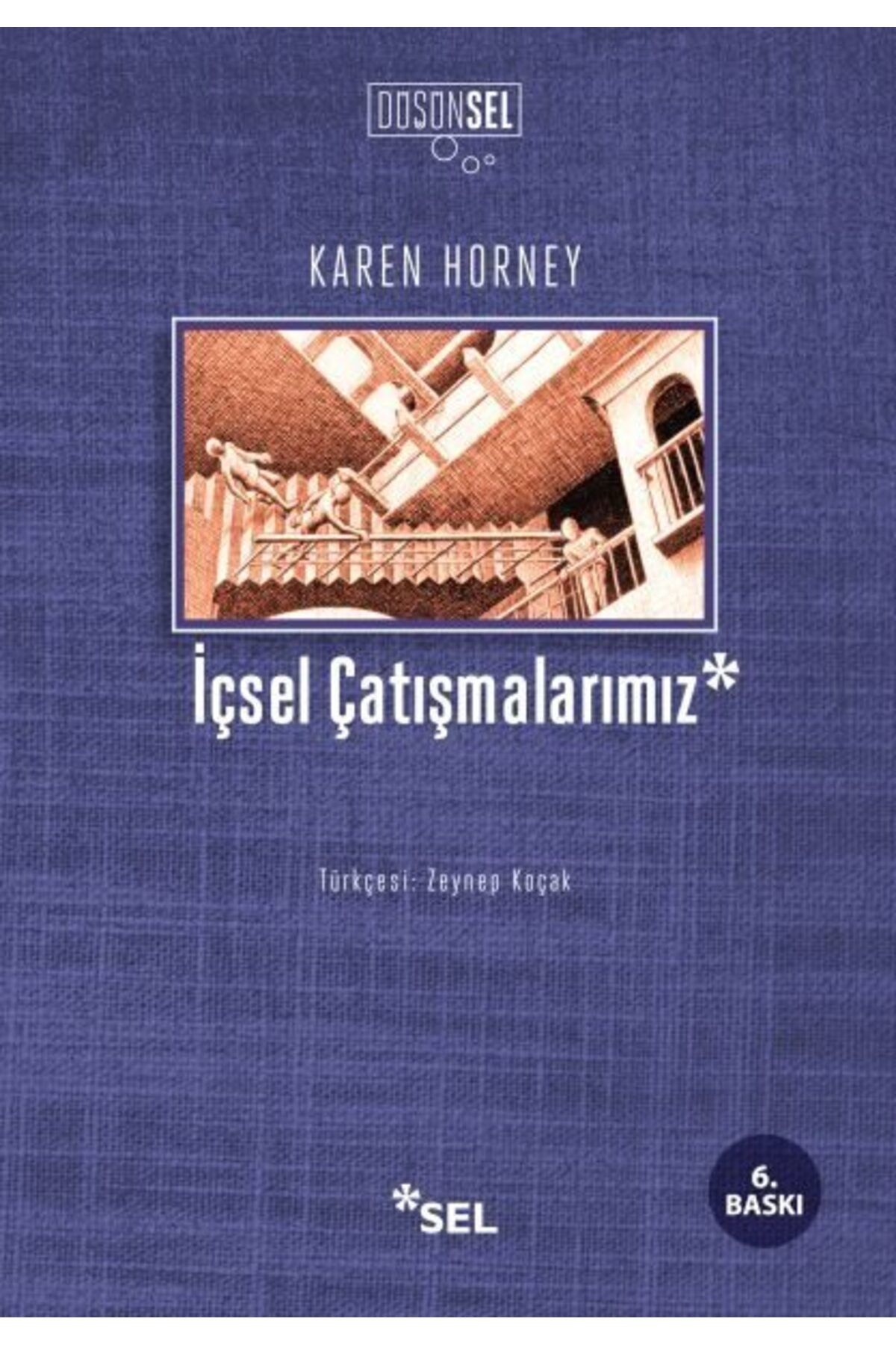 Sel Yayınları İçsel Çatışmalarımız