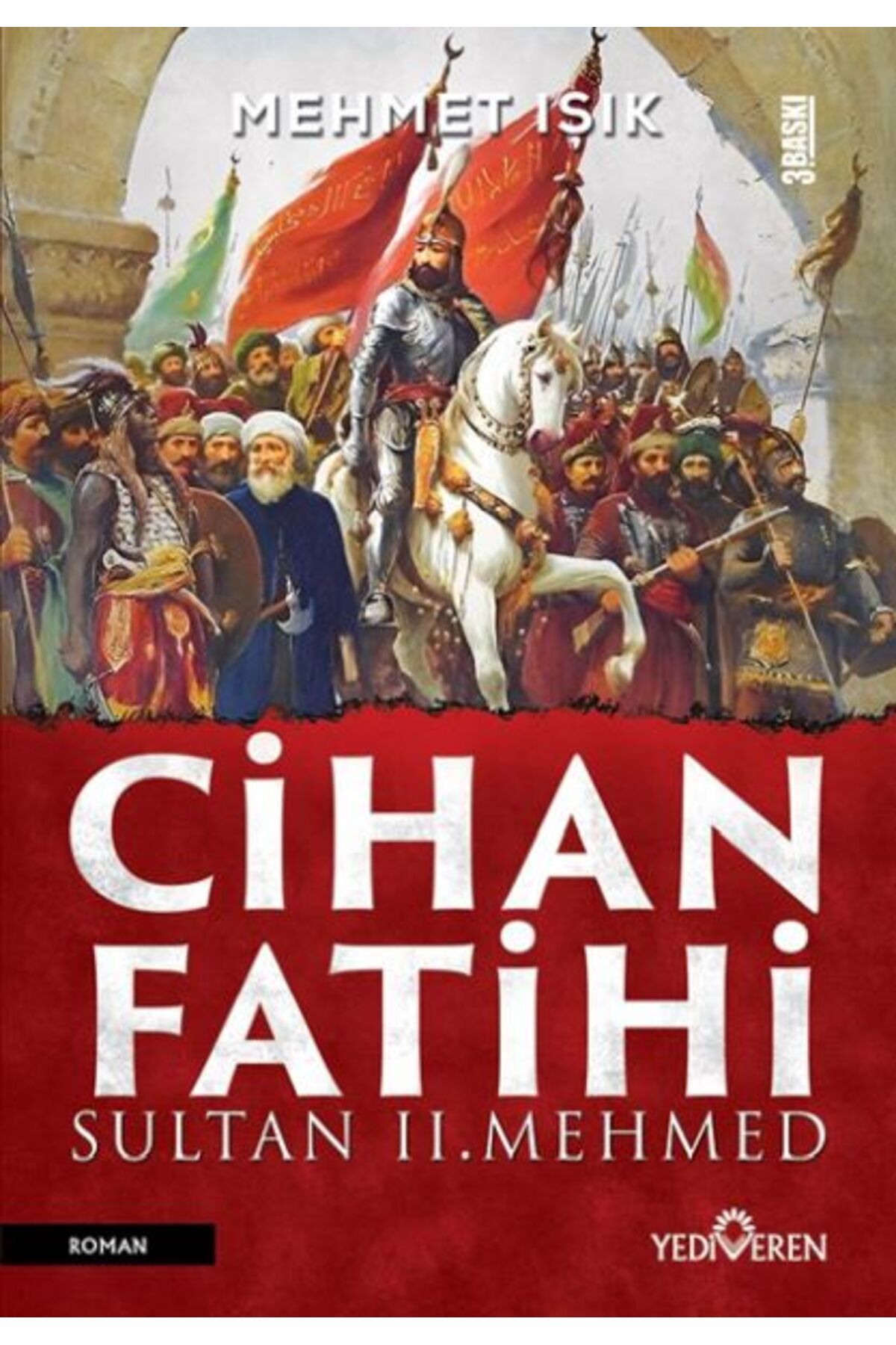 Yediveren Yayınları Cihan Fatihi Sultan II. Mehmed
