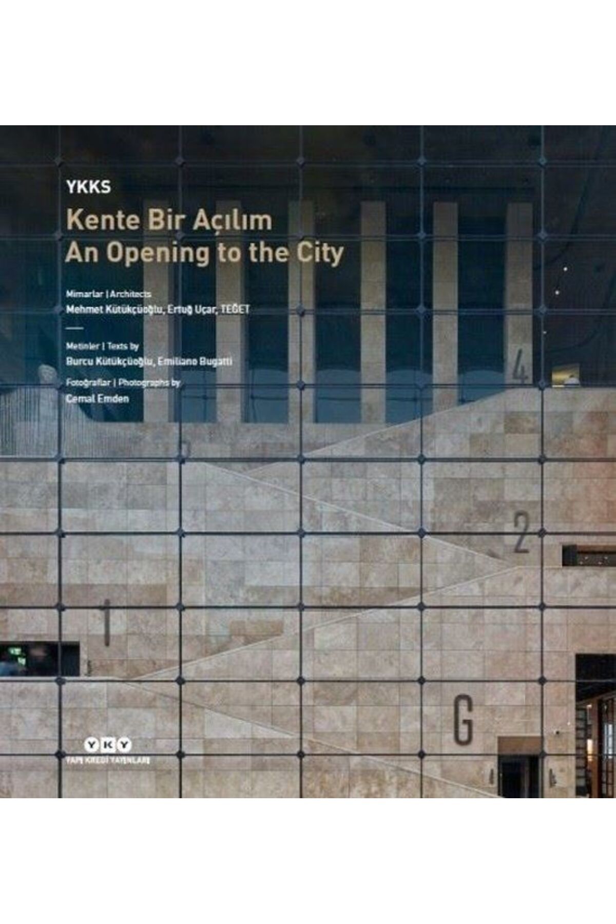 Destek Yayınları YKKS Kente Bir Açılım - An Opening To The City
