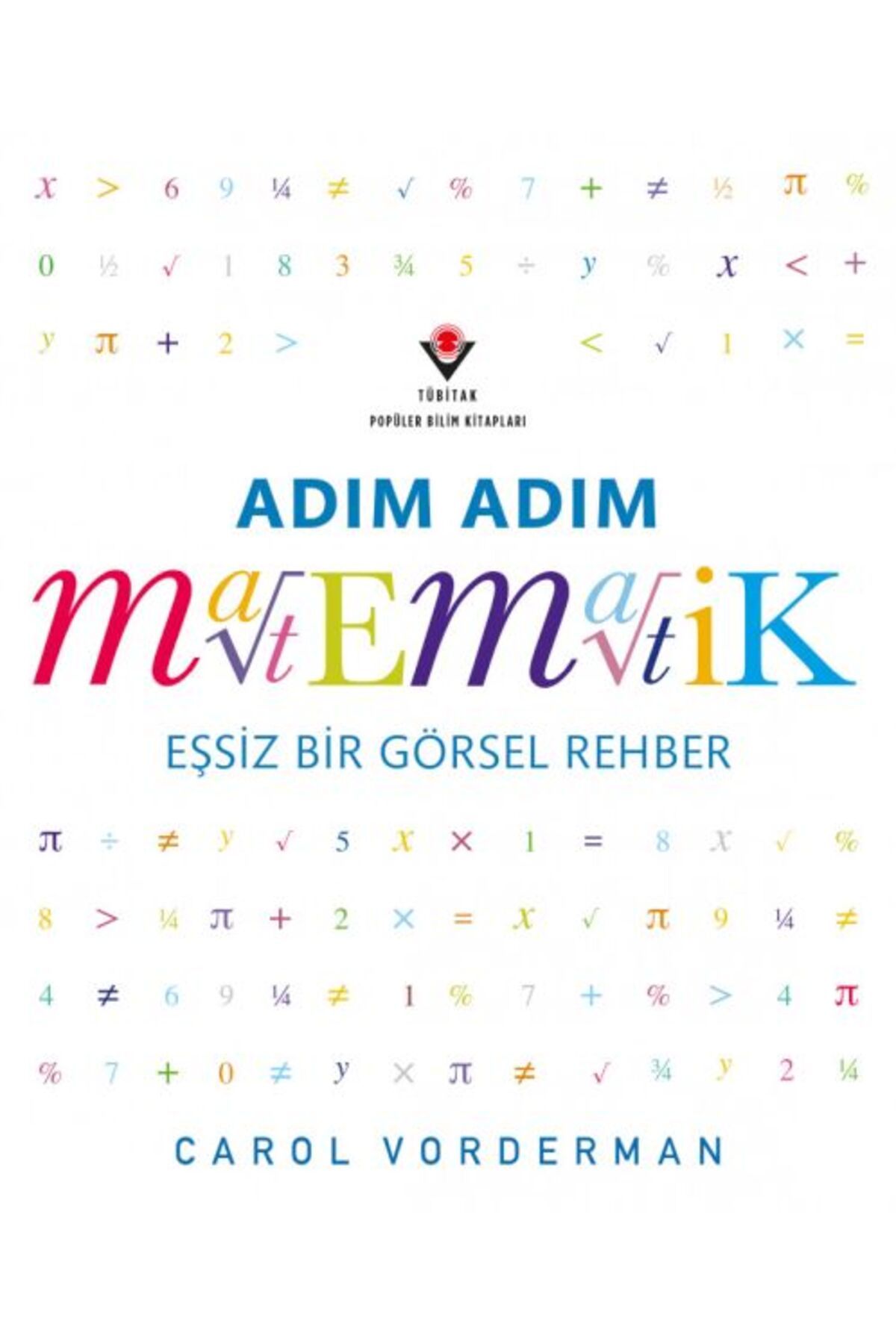 Destek Yayınları Adım Adım Matematik - Eşsiz Bir Görsel Şölen